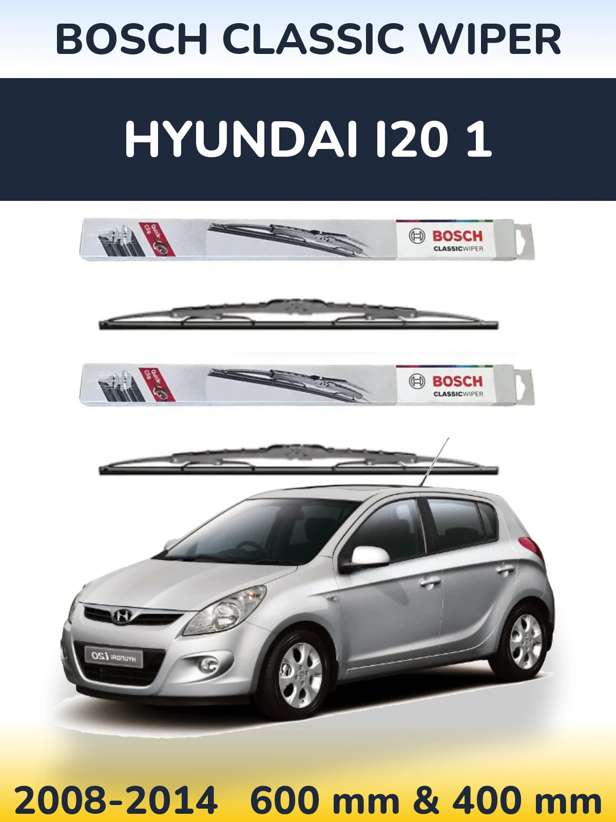 Komplet przednich wycieraczek BOSCH Classic Wiper 600 & 400 mm do Hyundai i20 1 2008-2014