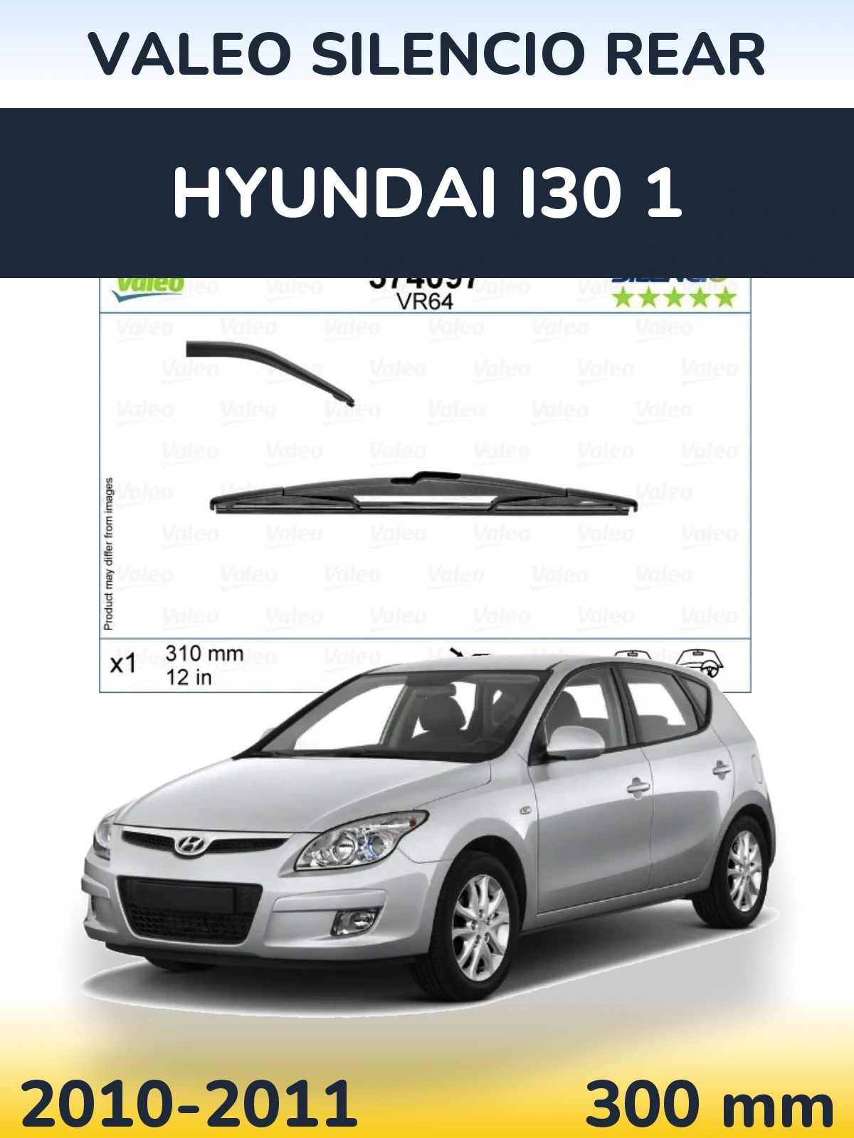 Tylna wycieraczka Valeo Silencio Rear 310 mm do Hyundai i30 1 2010-2011