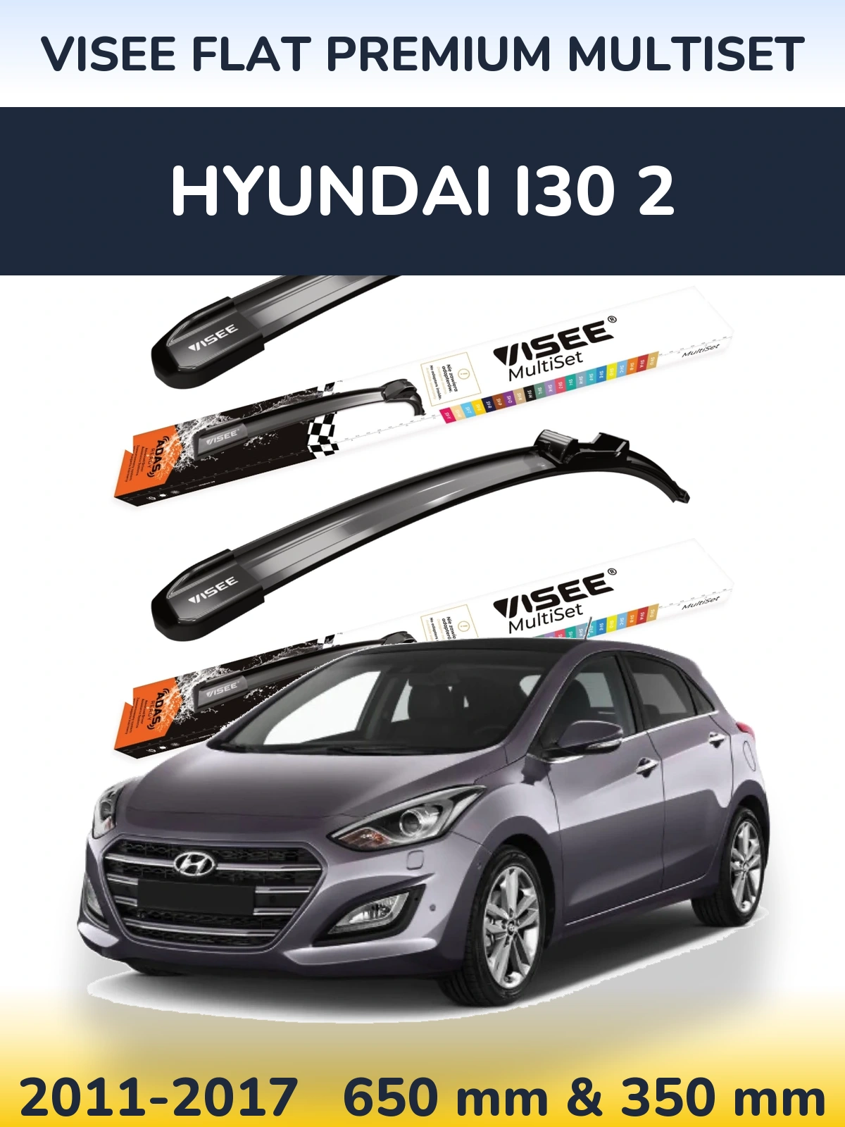 Komplet przednich wycieraczek VISEE FLAT PREMIUM MultiSet 650 & 350 mm do Hyundai i30 2 2011-2017