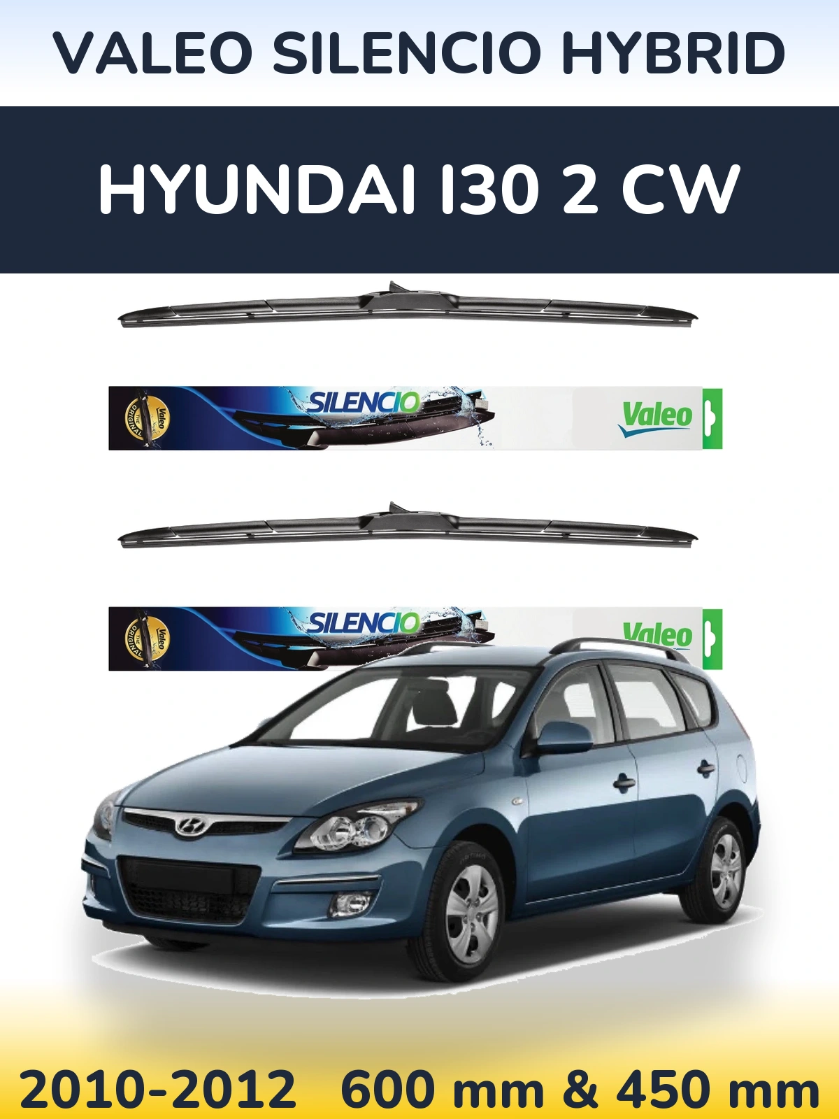 Komplet przednich wycieraczek Valeo Silencio Hybrid 600 & 450 mm do Hyundai i30 2 CW 2010-2012