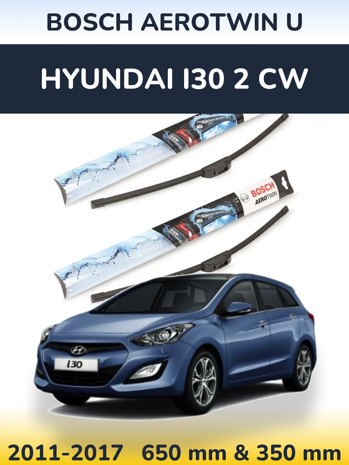 Komplet przednich wycieraczek BOSCH AeroTwin U 650 & 350 mm do Hyundai i30 2 CW 2011-2017