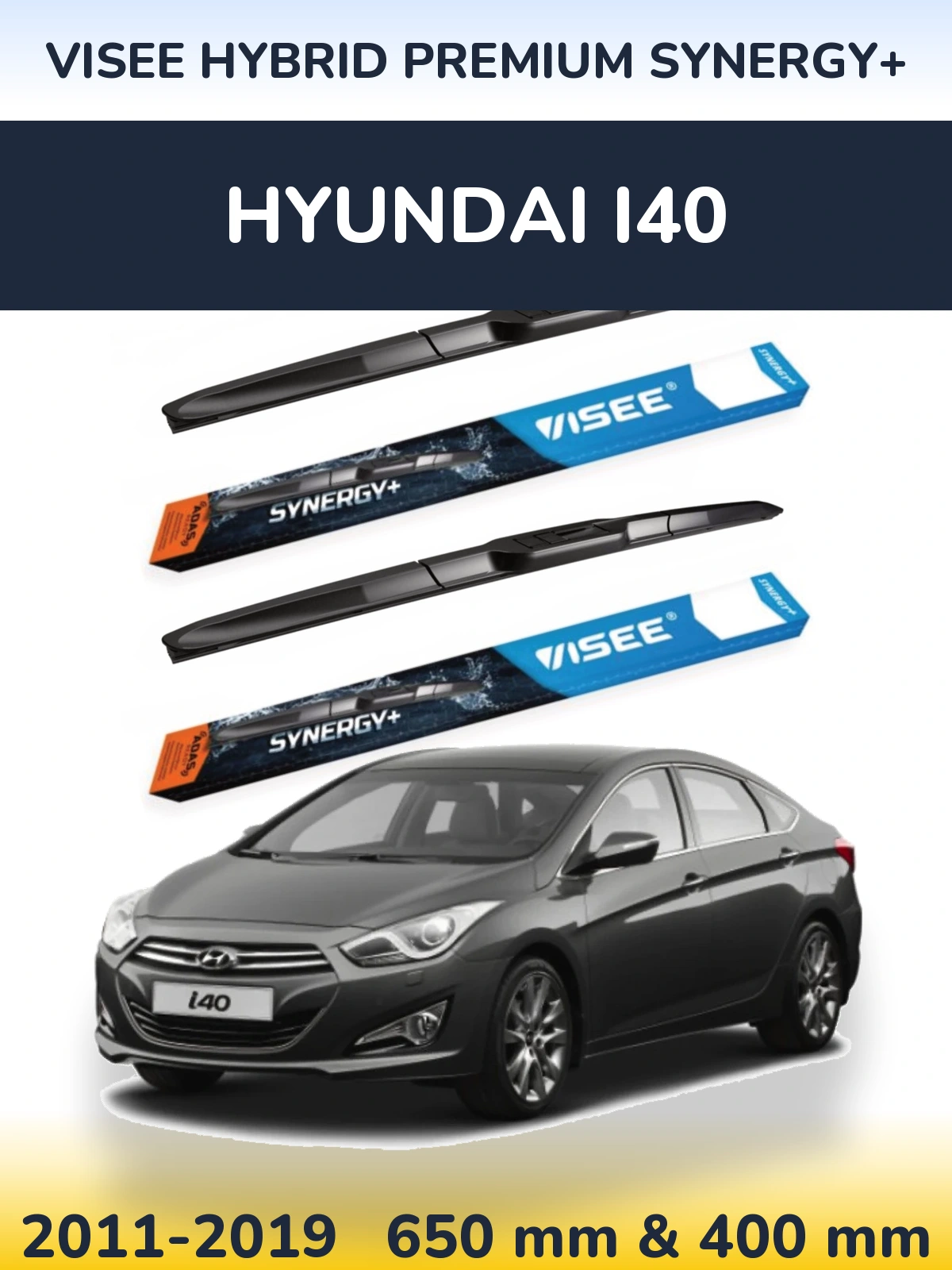 Komplet przednich wycieraczek VISEE HYBRID PREMIUM SYNERGY+ 650 & 400 mm do Hyundai i40 2011-2019