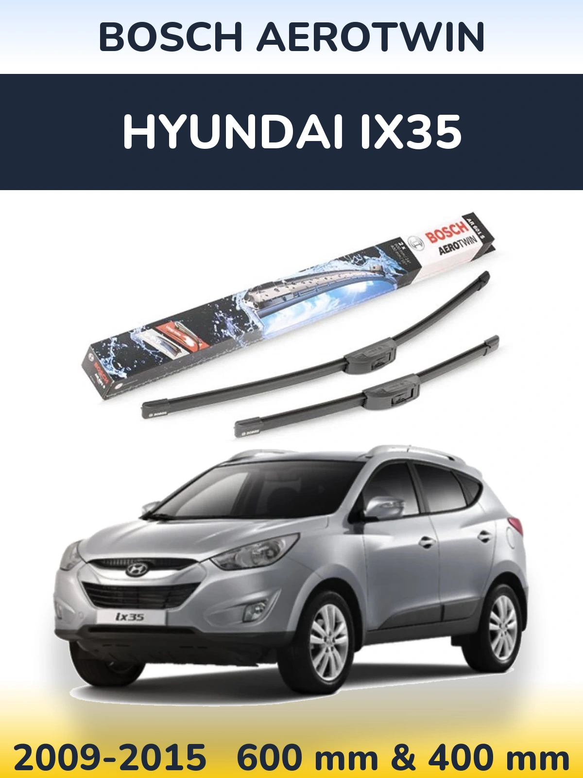 Komplet przednich wycieraczek BOSCH AeroTwin 600 & 400 mm do Hyundai ix35 2009-2015