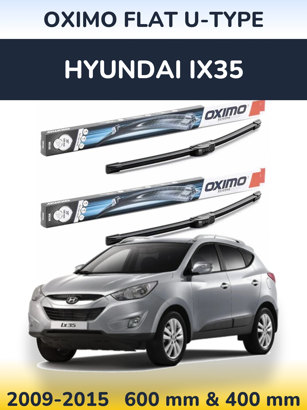 Komplet przednich wycieraczek Oximo Flat U-type 600 & 400 mm do Hyundai ix35 2009-2015