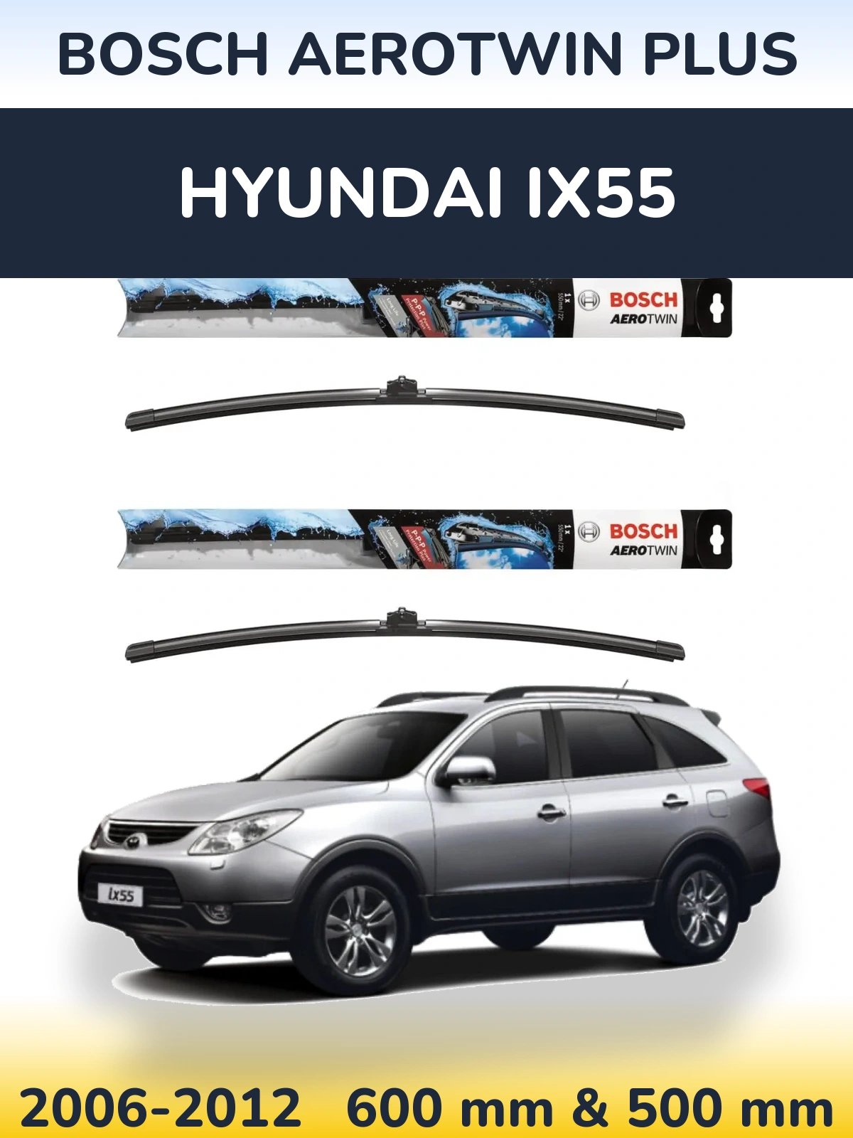 Комплект передних дворников BOSCH AeroTwin Plus 600 & 500 мм для Hyundai ix55 2006-2012