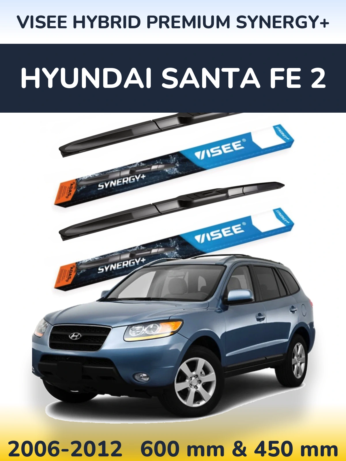 Komplet przednich wycieraczek VISEE HYBRID PREMIUM SYNERGY+ 600 & 450 mm do Hyundai Santa Fe 2 2006-2012