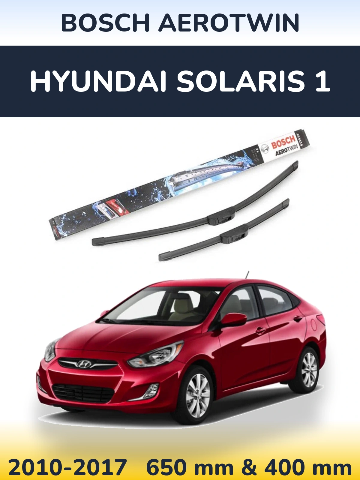 Комплект передних дворников BOSCH AeroTwin 650 & 400 мм для Hyundai Solaris 1 2010-2017