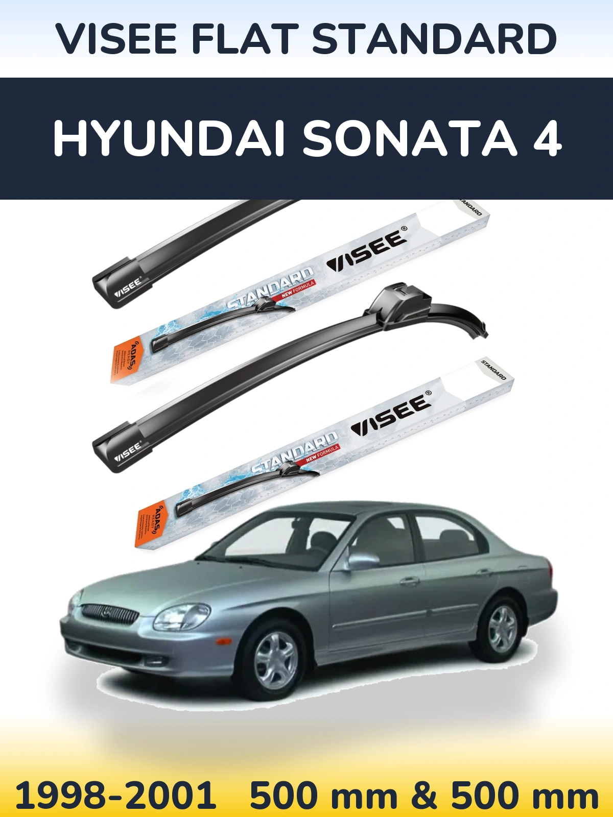 Komplet przednich wycieraczek VISEE FLAT STANDARD 500 & 500 mm do Hyundai Sonata 4 1998-2001