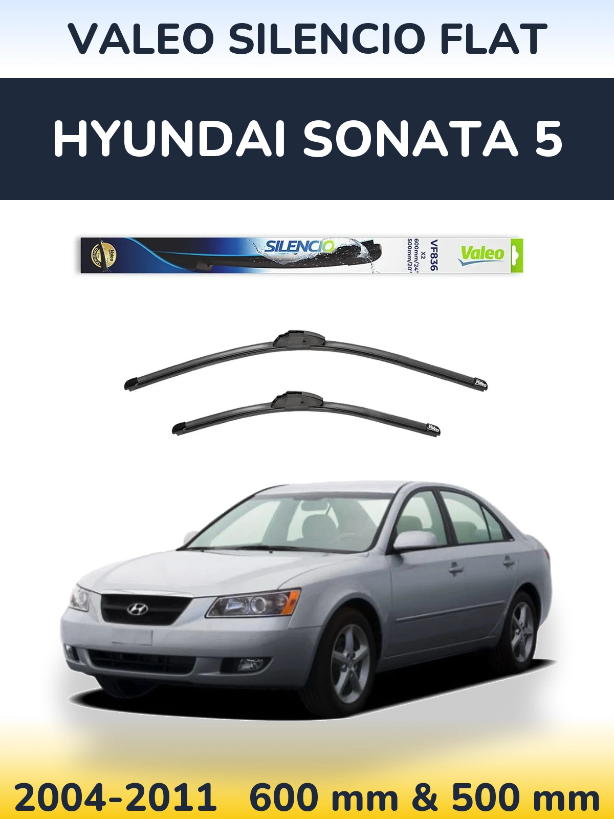 Komplet przednich wycieraczek Valeo Silencio Flat 600 & 500 mm do Hyundai Sonata 5 2004-2011