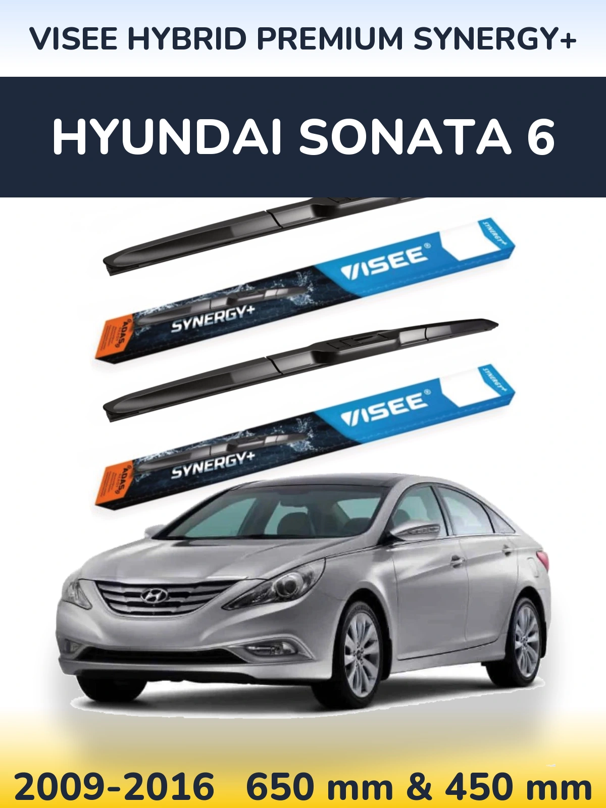 Komplet przednich wycieraczek VISEE HYBRID PREMIUM SYNERGY+ 650 & 450 mm do Hyundai Sonata 6 2009-2016