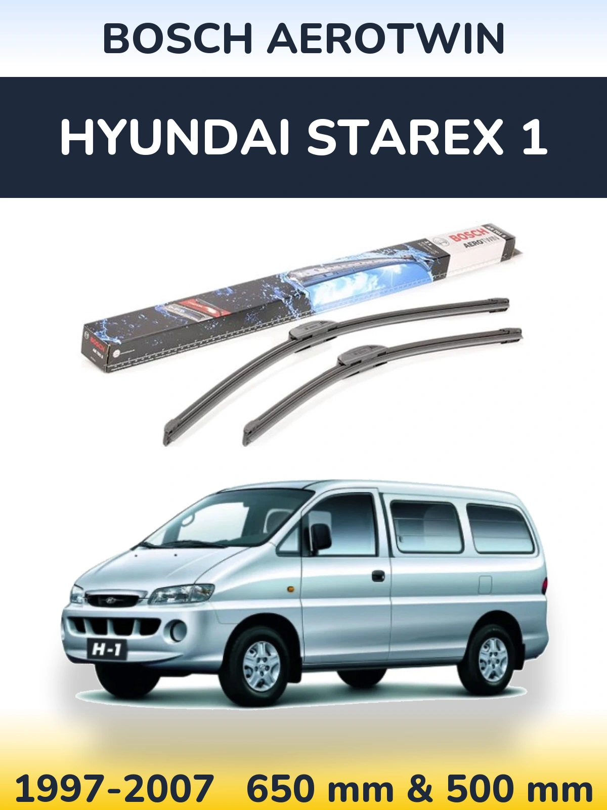 Komplet przednich wycieraczek BOSCH AeroTwin 650 & 500 mm do Hyundai Starex 1 1997-2007