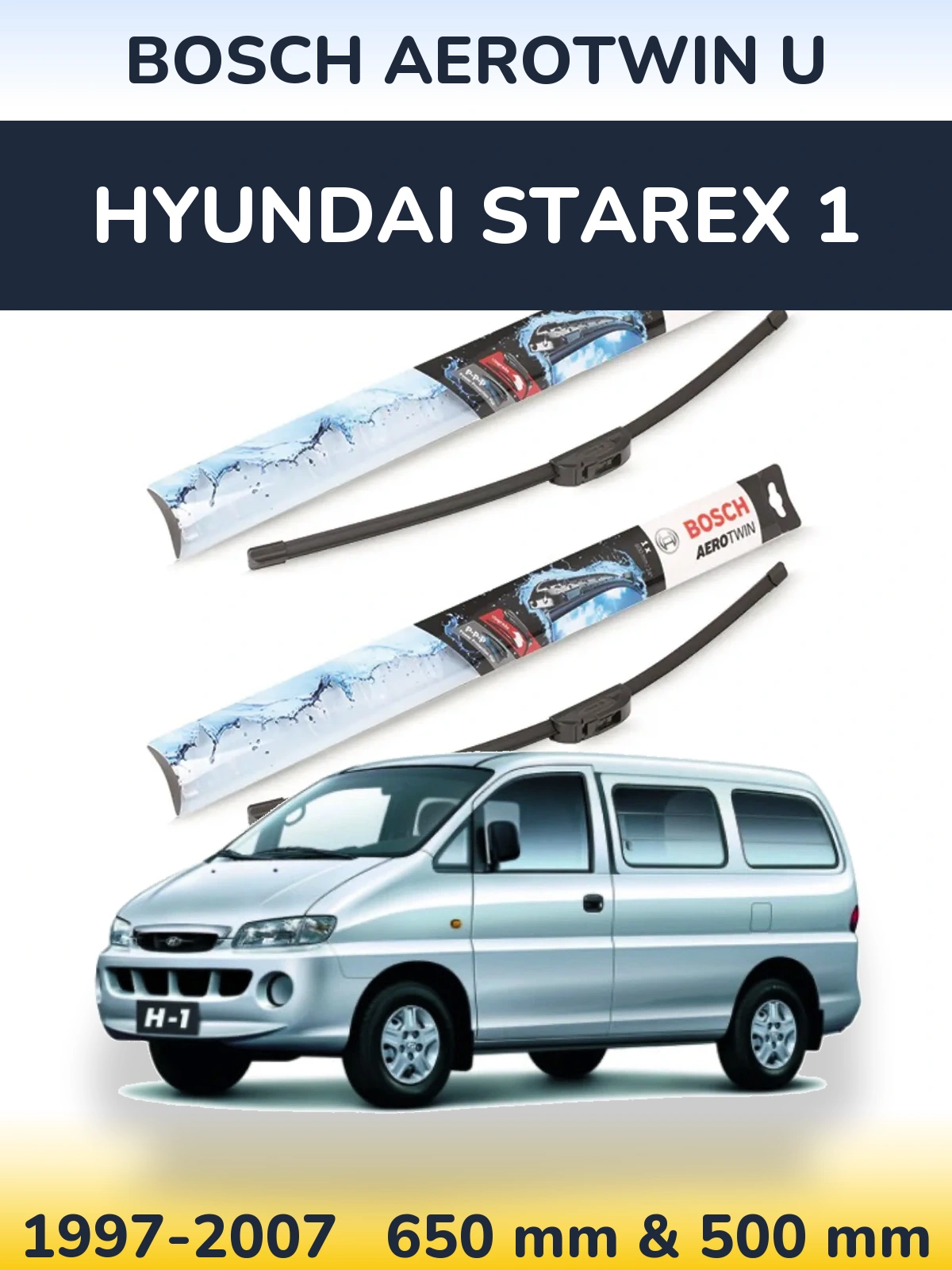 Komplet przednich wycieraczek BOSCH AeroTwin U 650 & 500 mm do Hyundai Starex 1 1997-2007