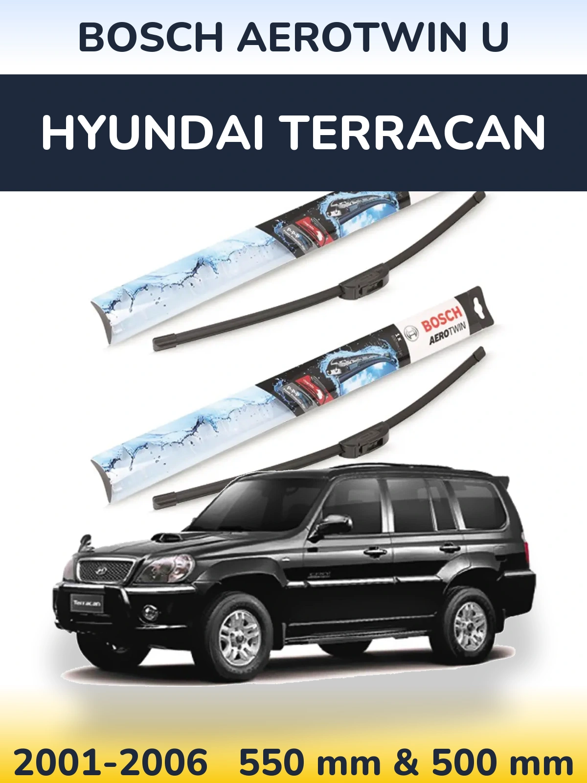 Komplet przednich wycieraczek BOSCH AeroTwin U 550 & 500 mm do Hyundai Terracan 2001-2006