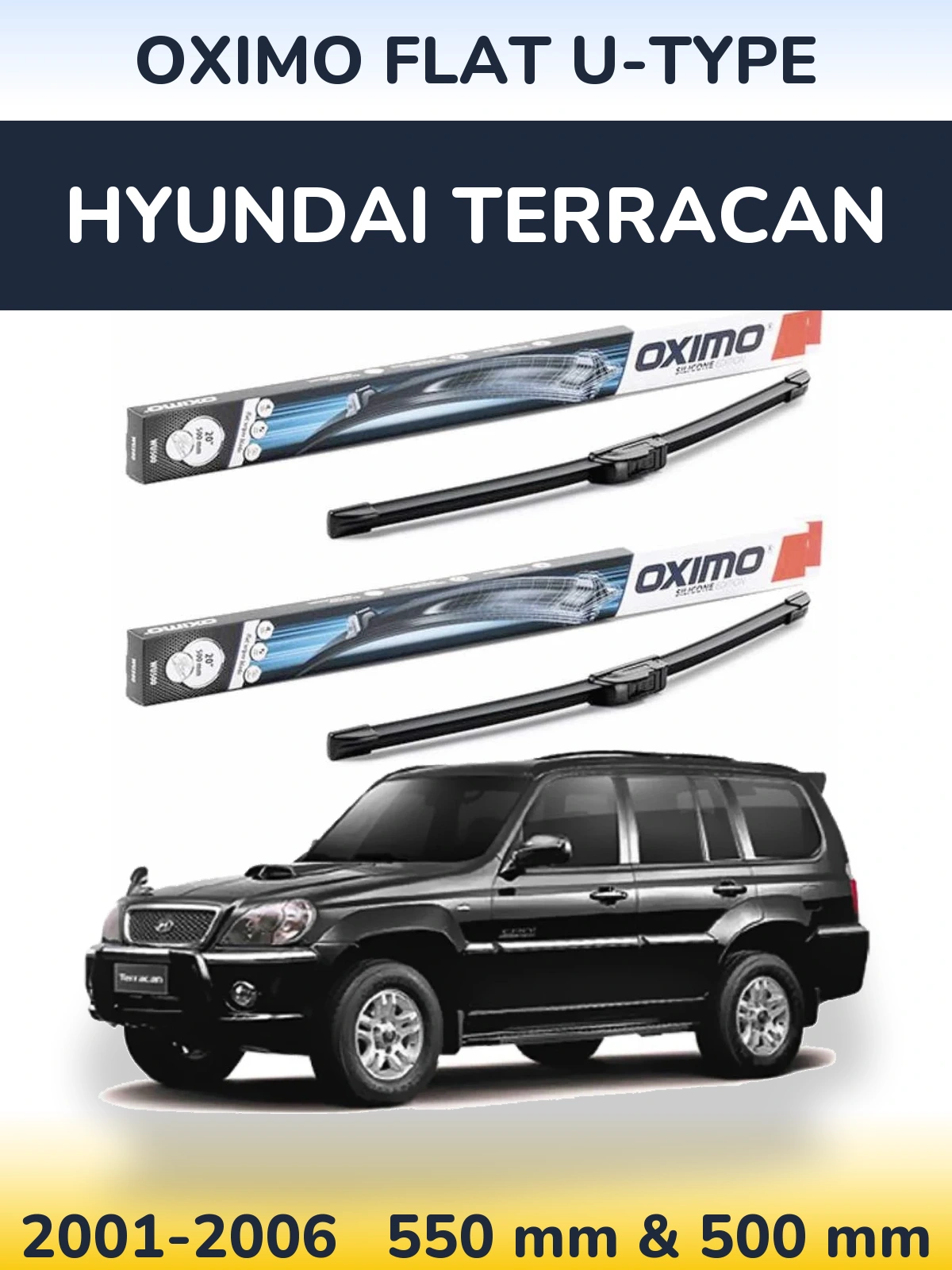 Komplet przednich wycieraczek Oximo Flat U-type 550 & 500 mm do Hyundai Terracan 2001-2006