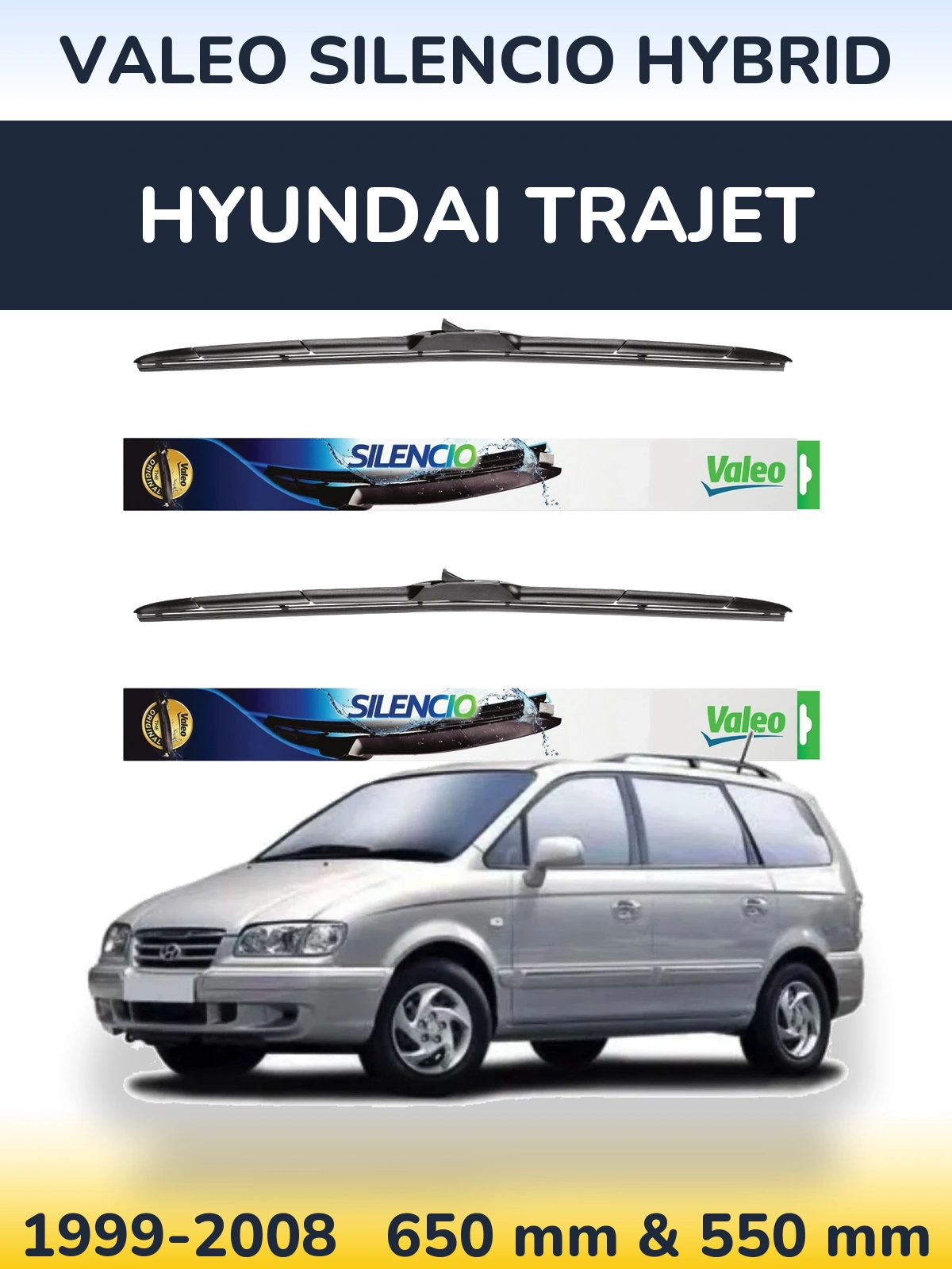 Komplet przednich wycieraczek Valeo Silencio Hybrid 650 & 550 mm do Hyundai Trajet 1999-2008