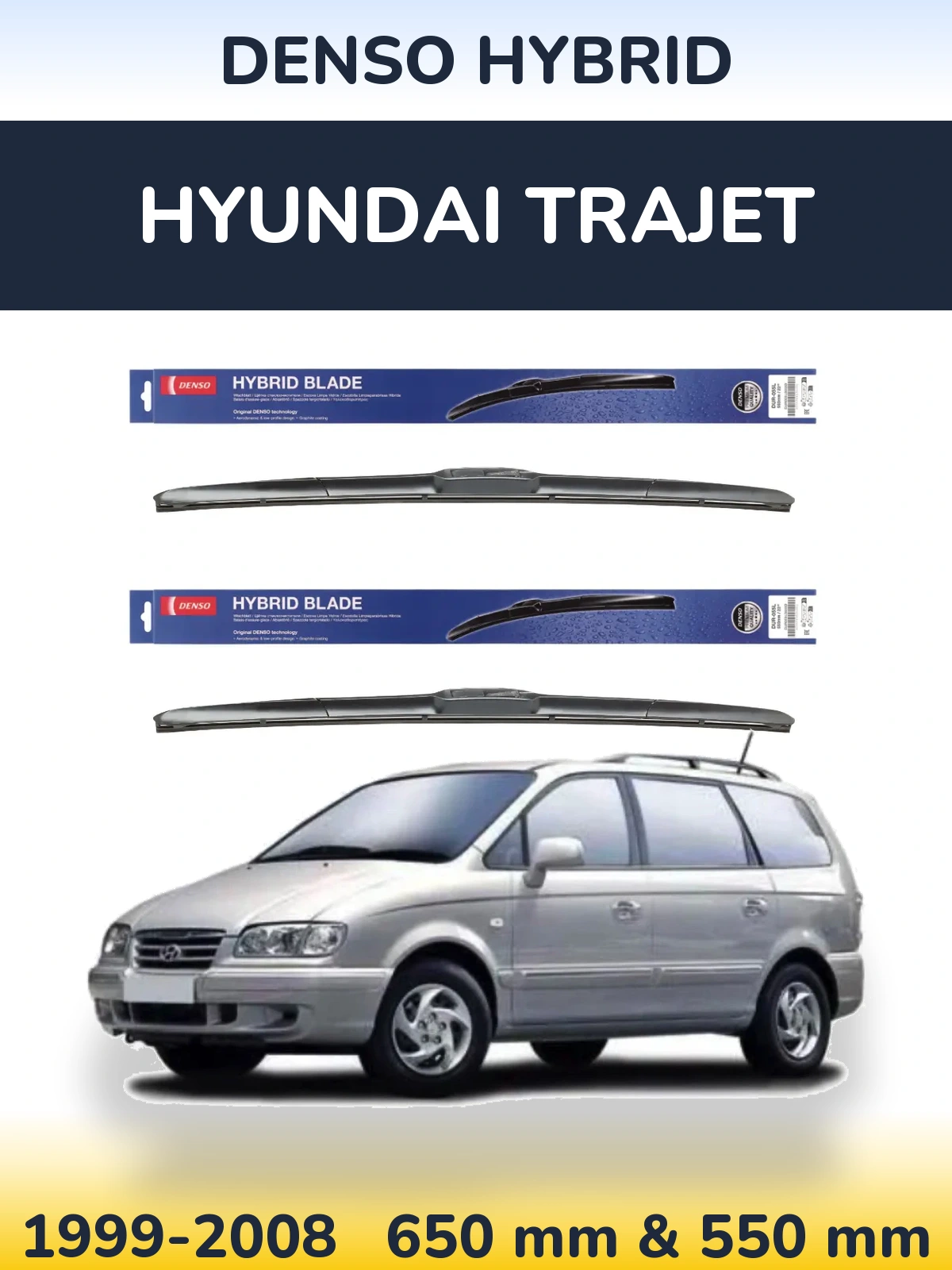 Komplet przednich wycieraczek Denso Hybrid 650 & 550 mm do Hyundai Trajet 1999-2008
