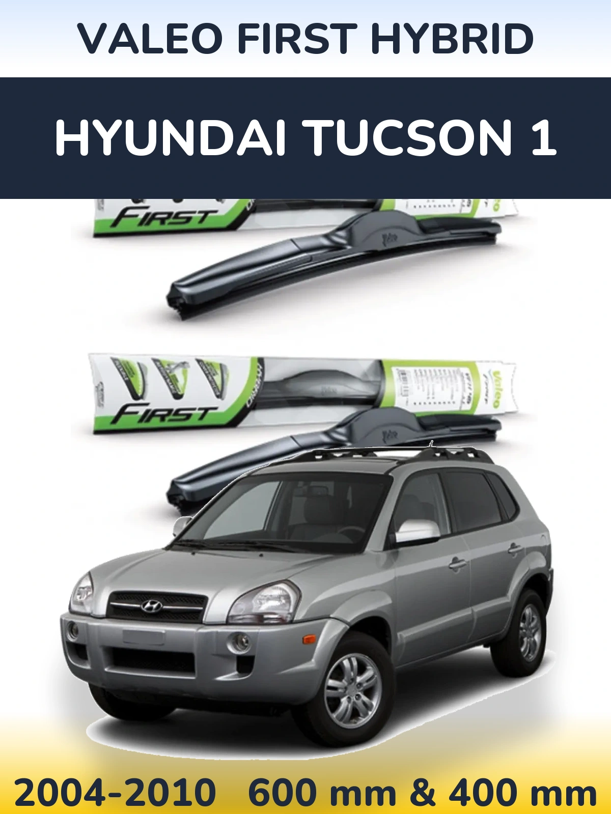 Front wiper blade set Valeo First Hybrid 600 & 400 mm for Hyundai Tucson 1 2004-2010