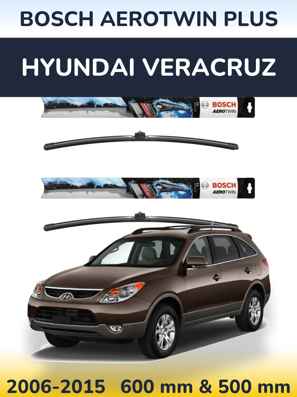 Komplet przednich wycieraczek BOSCH AeroTwin Plus 600 & 500 mm do Hyundai Veracruz 2006-2015