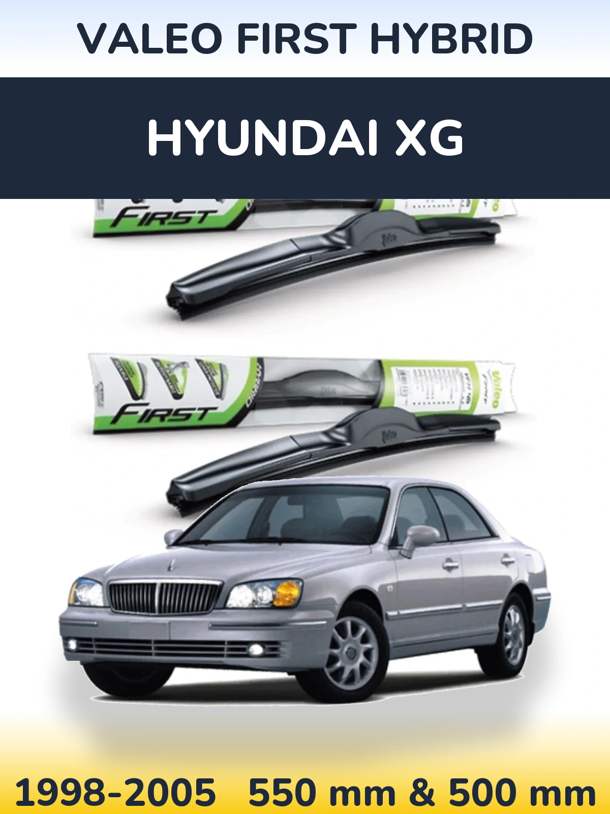 Komplet przednich wycieraczek Valeo First Hybrid 550 & 500 mm do Hyundai XG 1998-2005