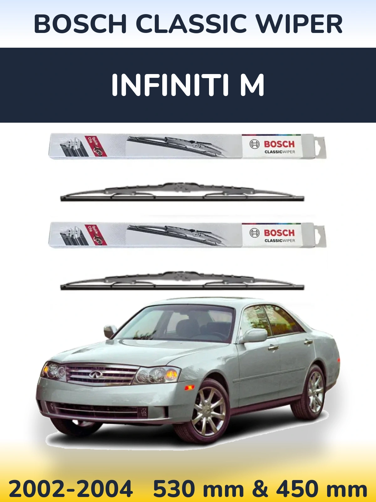 Komplet przednich wycieraczek BOSCH Classic Wiper 530 & 450 mm do Infiniti M 2002-2004