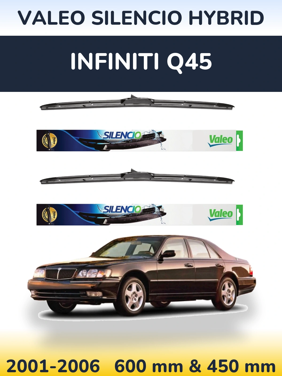 Komplet przednich wycieraczek Valeo Silencio Hybrid 600 & 450 mm do Infiniti Q45 2001-2006