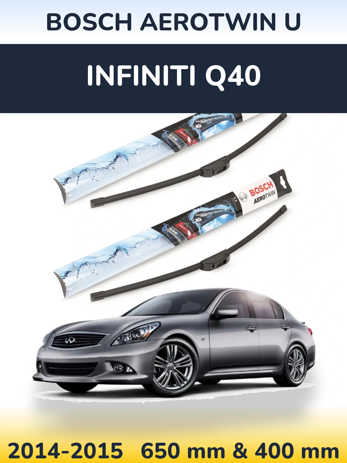 Komplet przednich wycieraczek BOSCH AeroTwin U 650 & 400 mm do Infiniti Q40 2014-2015