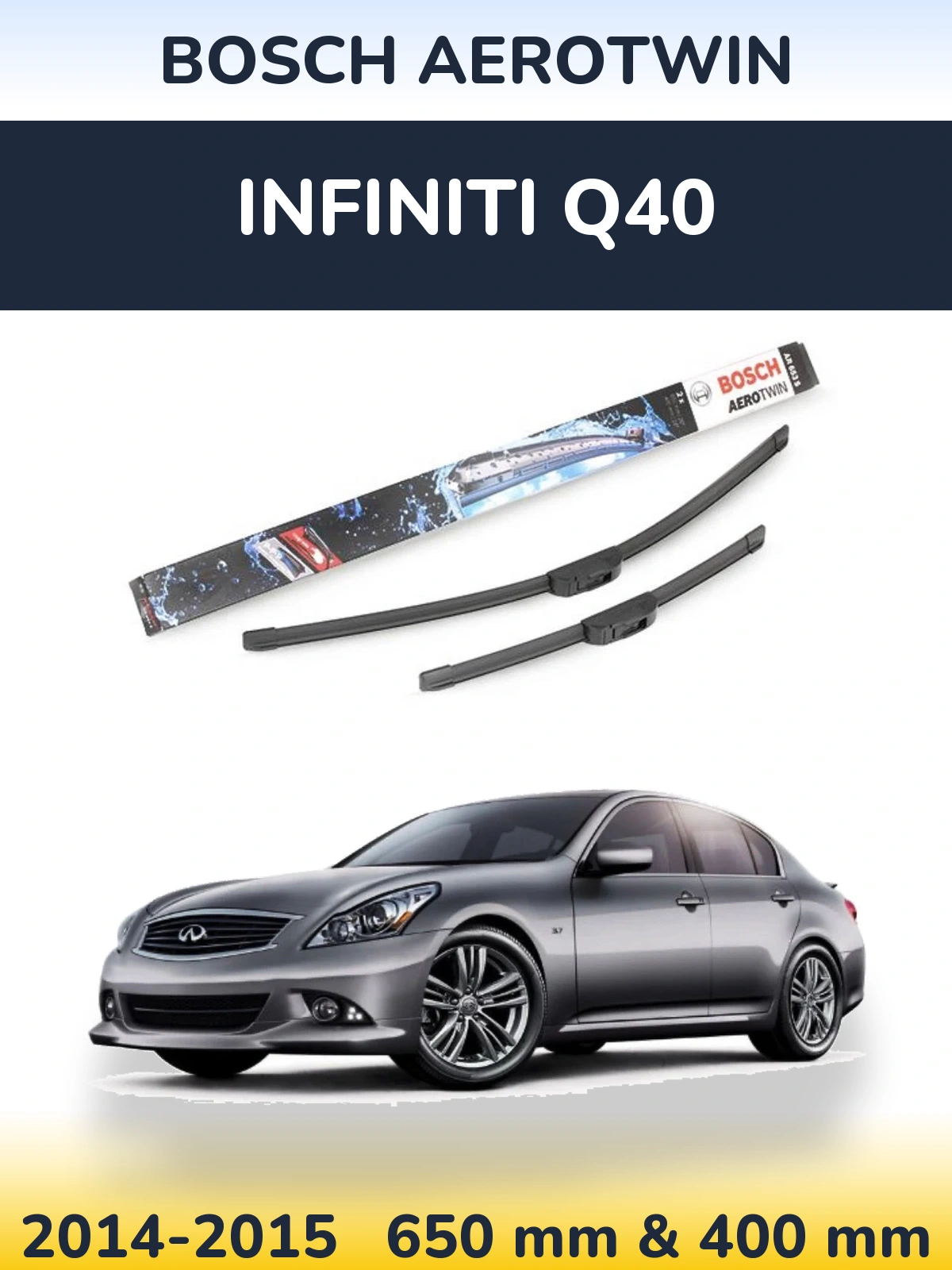 Комплект передних дворников BOSCH AeroTwin 650 & 400 мм для Infiniti Q40 2014-2015