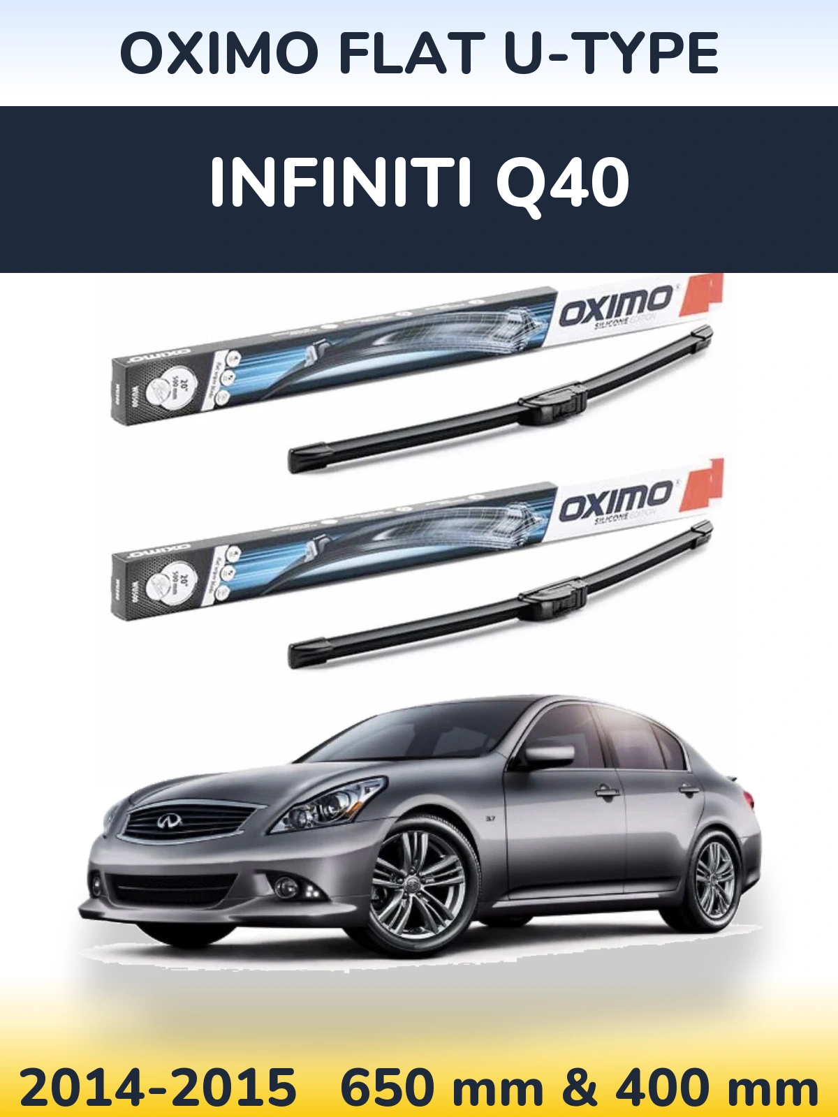 Komplet przednich wycieraczek Oximo Flat U-type 650 & 400 mm do Infiniti Q40 2014-2015