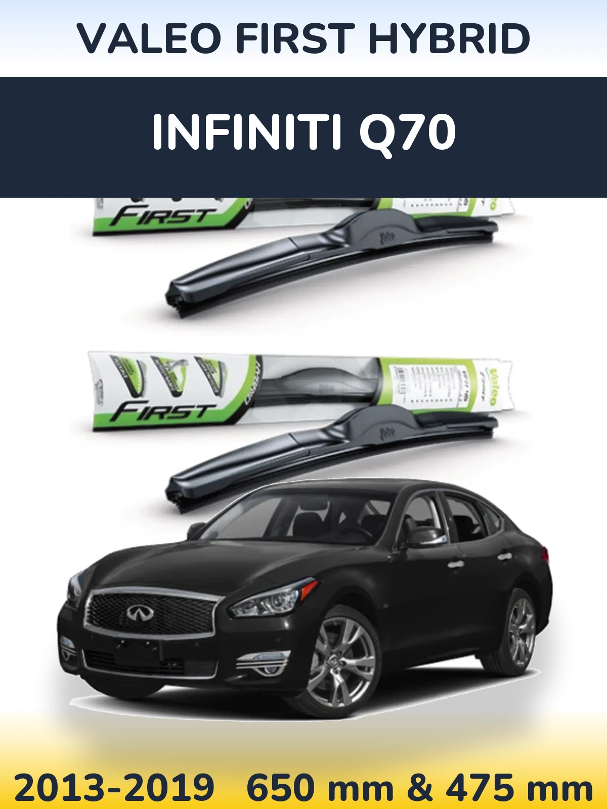 Комплект передних дворников Valeo First Hybrid 650 & 475 мм для Infiniti Q70 2013-2019
