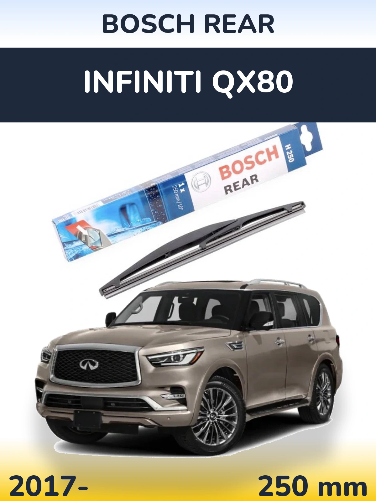 Tylna wycieraczka BOSCH Rear 250 mm do Infiniti QX80 2017-2026