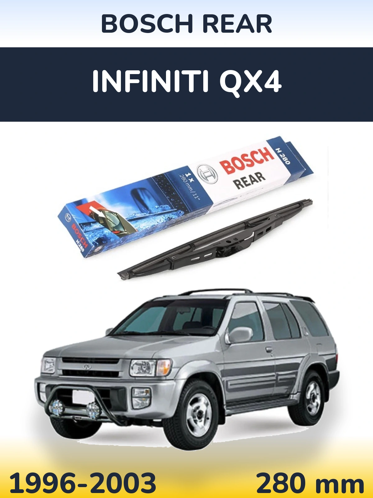 Rear wiper blade BOSCH Rear 280 mm for Infiniti QX4 1996-2003