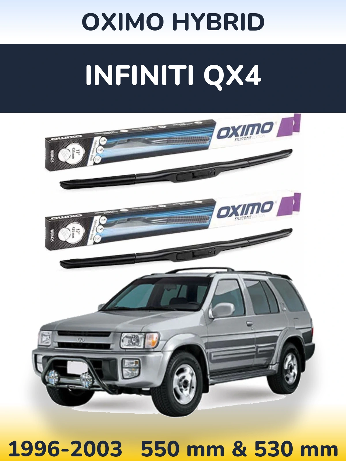 Komplet przednich wycieraczek Oximo Hybrid 550 & 530 mm do Infiniti QX4 1996-2003