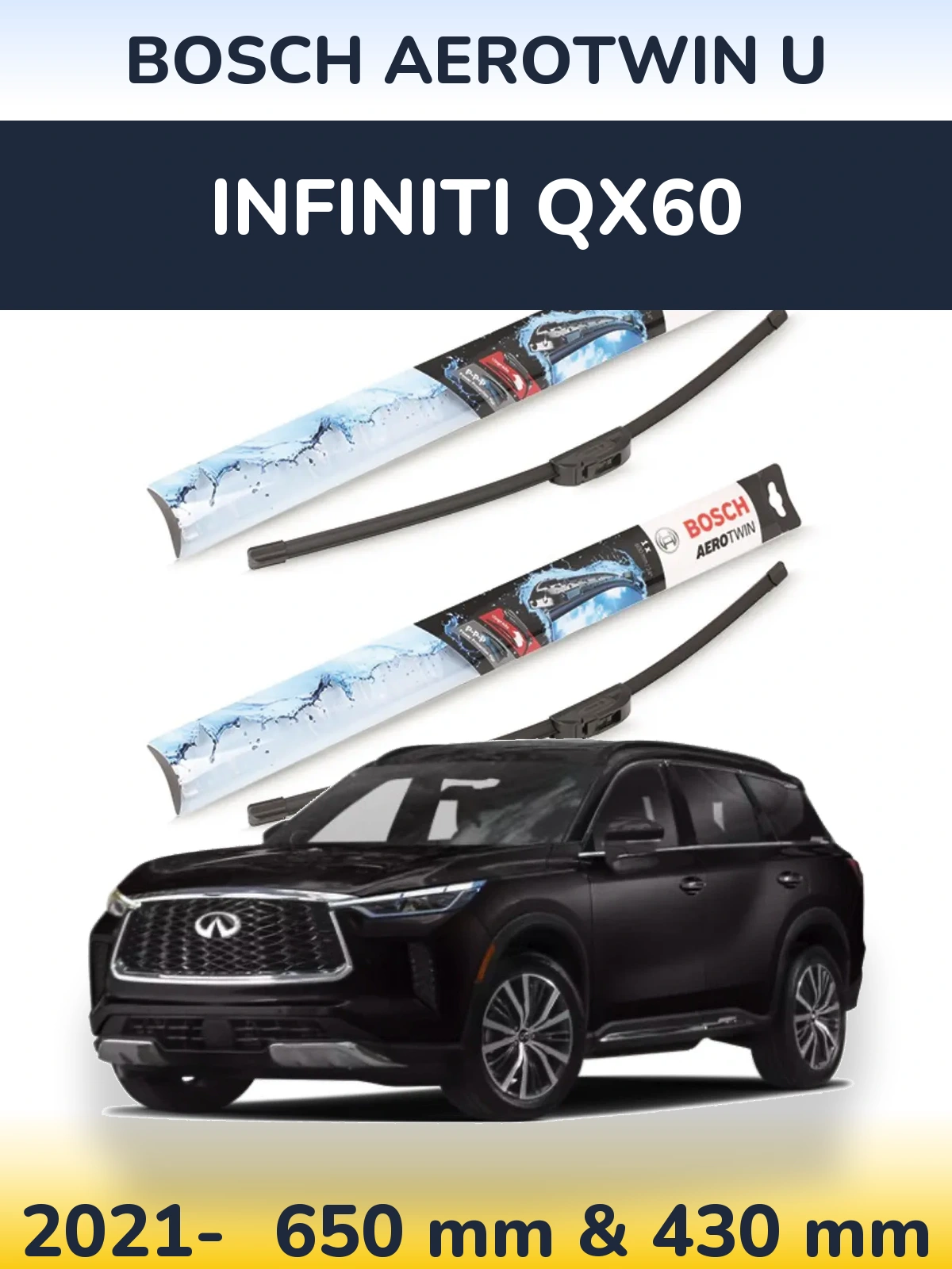 Комплект передних дворников BOSCH AeroTwin U 650 & 430 мм для Infiniti QX60 2021-2026