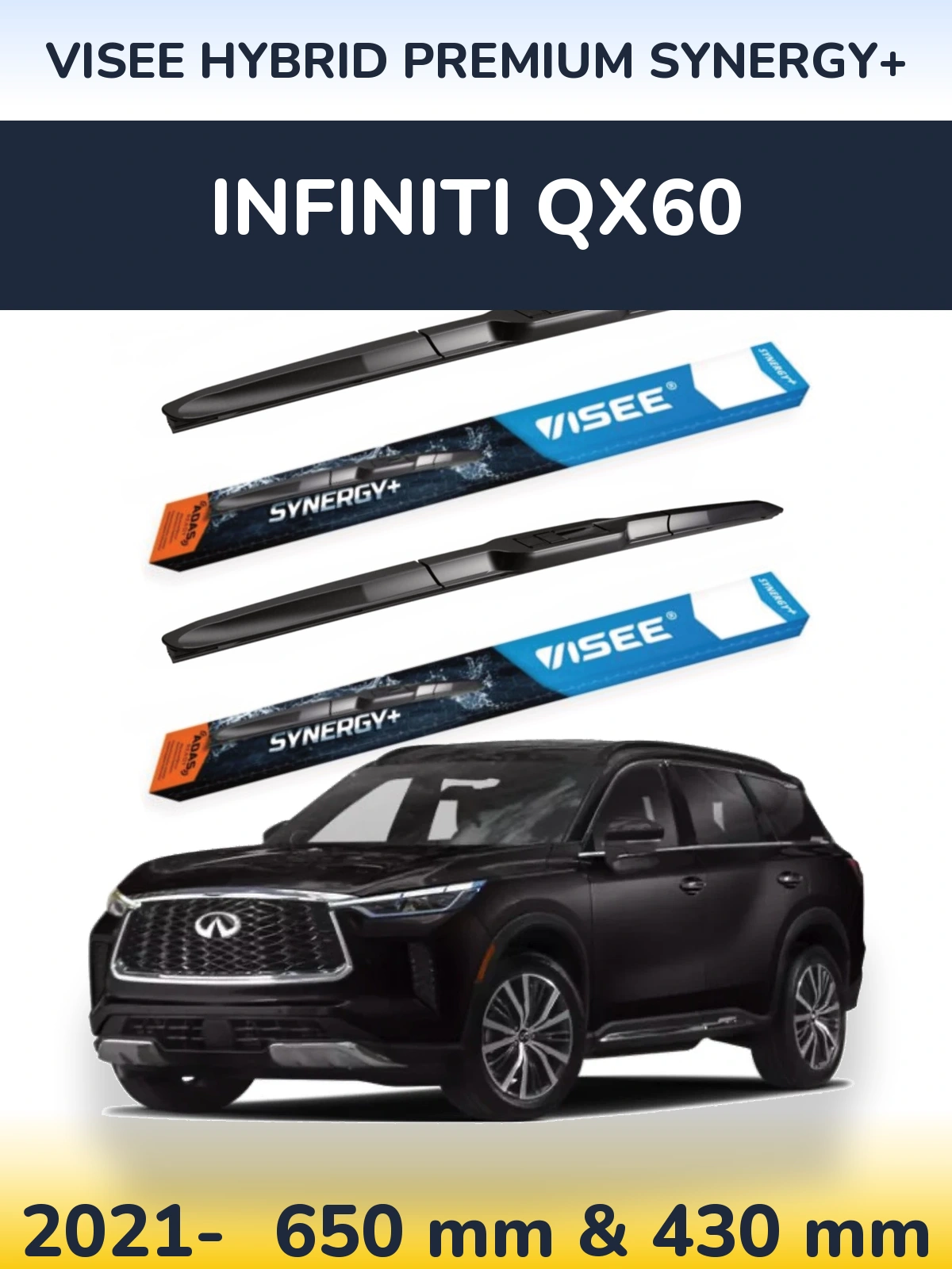 Komplet przednich wycieraczek VISEE HYBRID PREMIUM SYNERGY+ 650 & 430 mm do Infiniti QX60 2021-2026