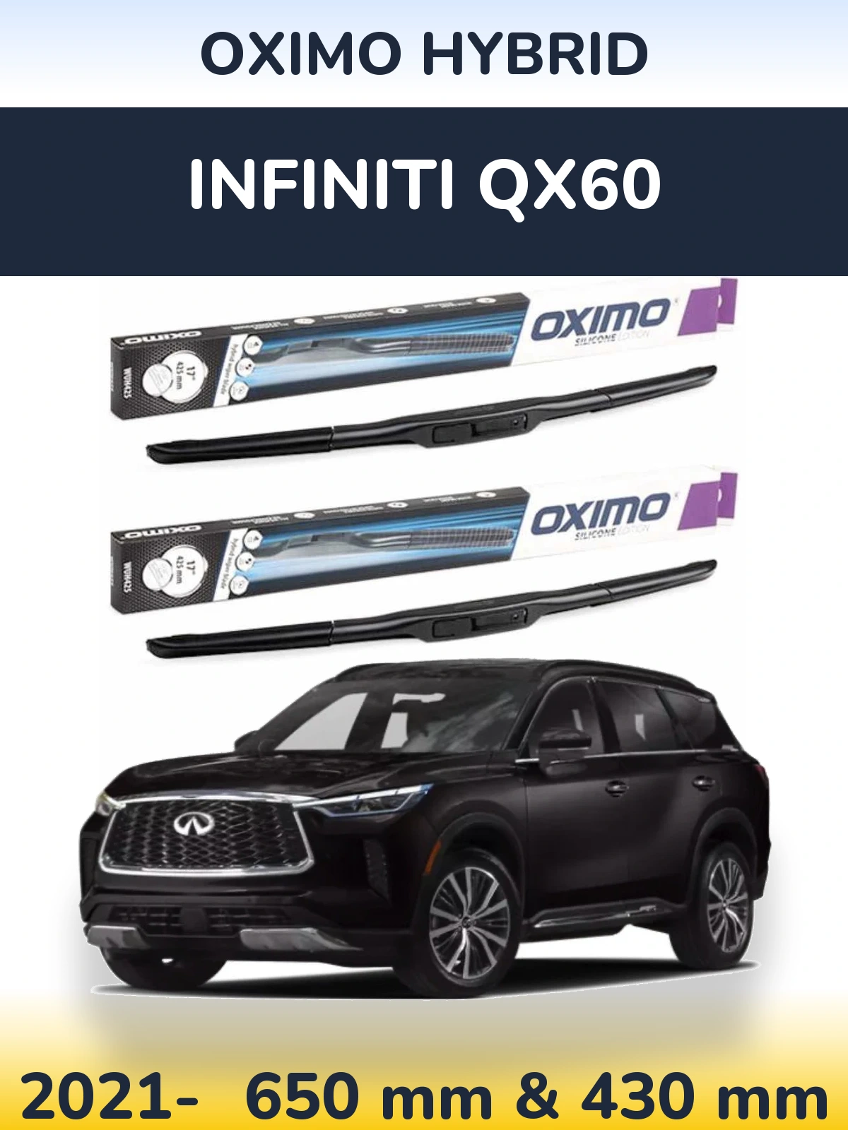 Комплект передних дворников Oximo Hybrid 650 & 430 мм для Infiniti QX60 2021-2026