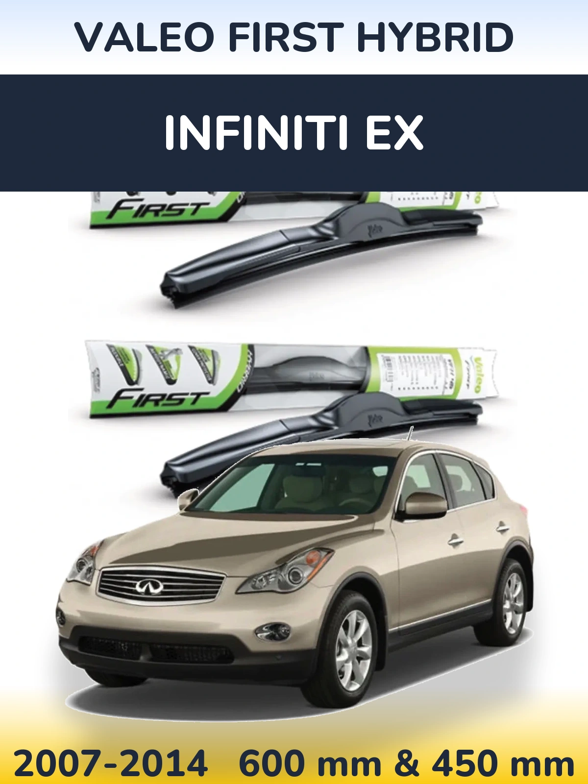 Front wiper blade set Valeo First Hybrid 600 & 450 mm for Infiniti EX 2007-2014