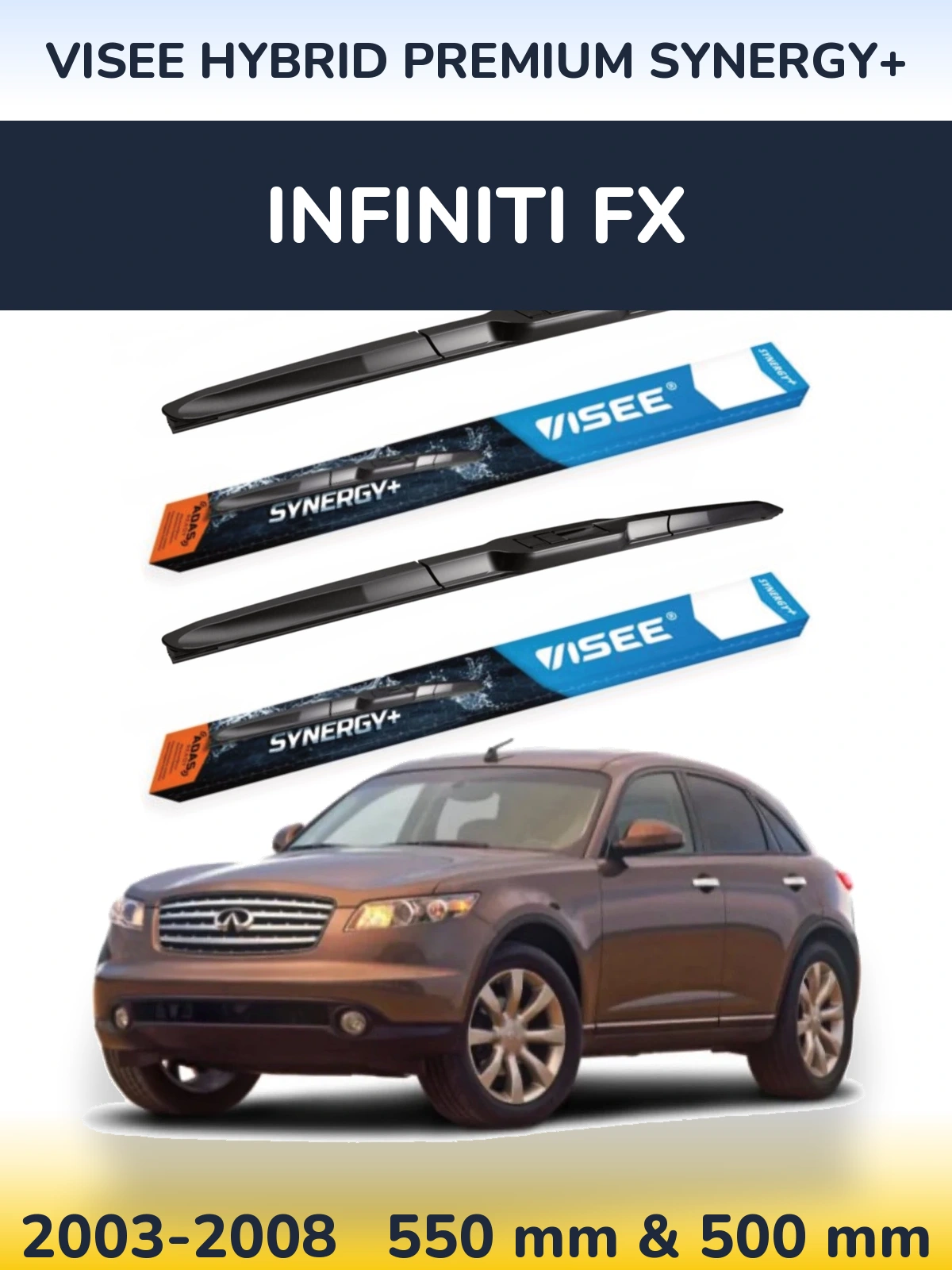Front wiper blade set VISEE HYBRID PREMIUM SYNERGY+ 550 & 500 mm for Infiniti FX 2003-2008