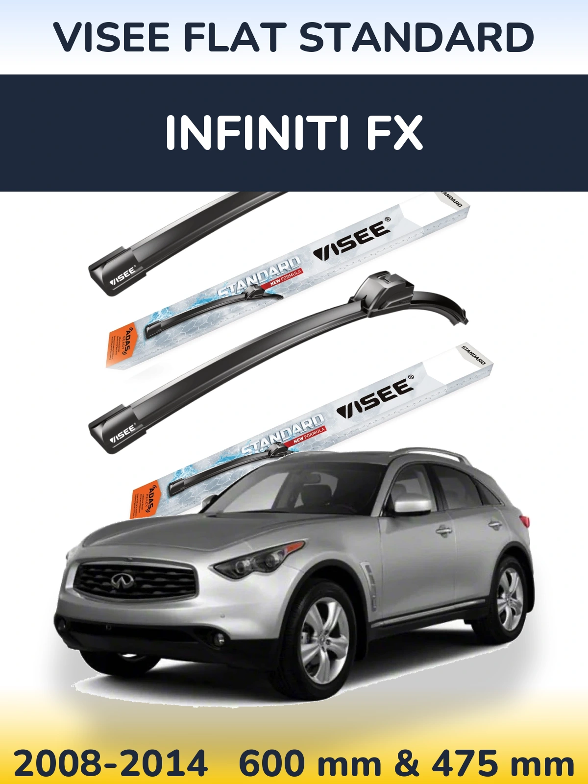 Komplet przednich wycieraczek VISEE FLAT STANDARD 600 & 475 mm do Infiniti FX 2008-2014