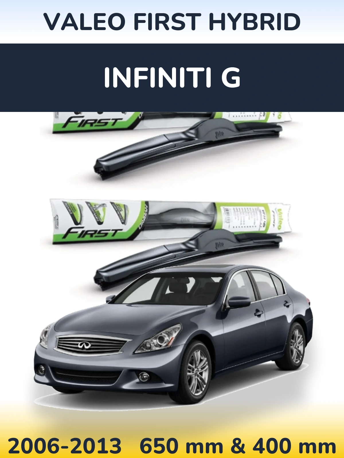 Комплект передних дворников Valeo First Hybrid 650 & 400 мм для Infiniti G 2006-2013