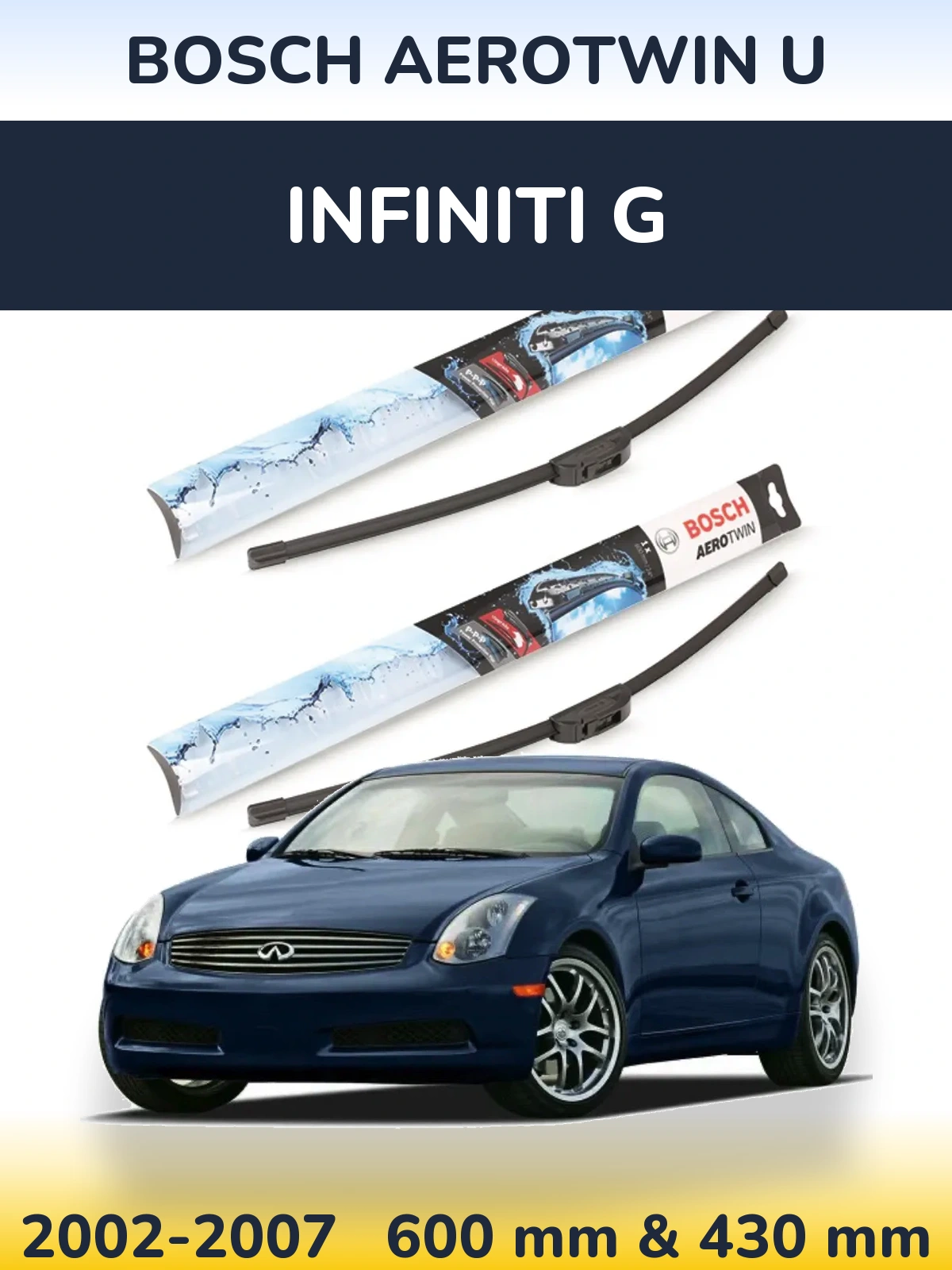 Komplet przednich wycieraczek BOSCH AeroTwin U 600 & 430 mm do Infiniti G 2002-2007