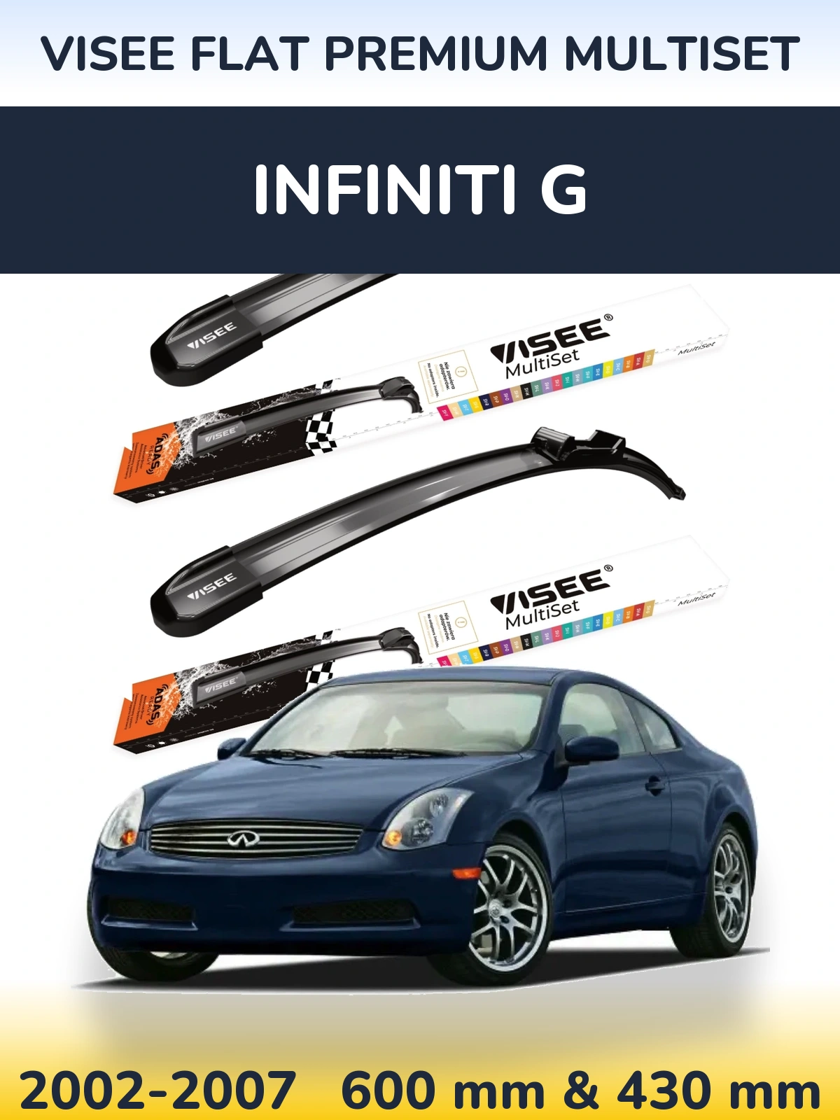 Komplet przednich wycieraczek VISEE FLAT PREMIUM MultiSet 600 & 430 mm do Infiniti G 2002-2007