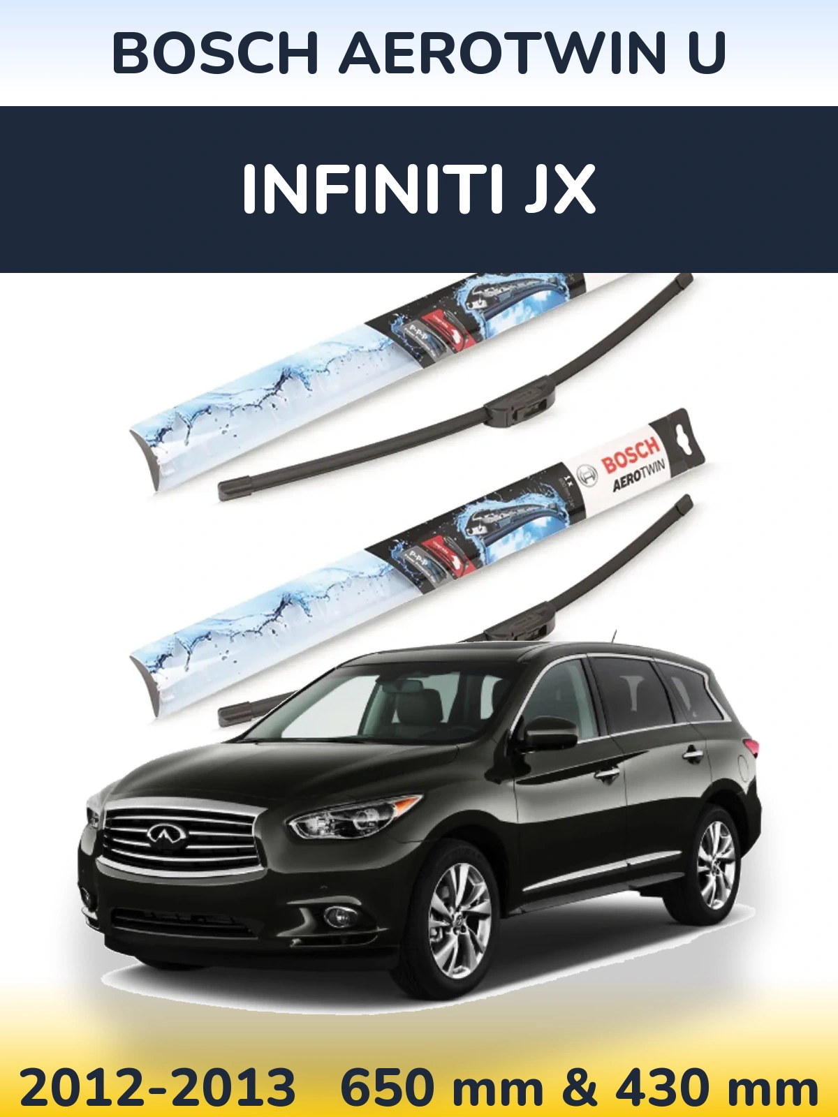 Komplet przednich wycieraczek BOSCH AeroTwin U 650 & 430 mm do Infiniti JX 2012-2013