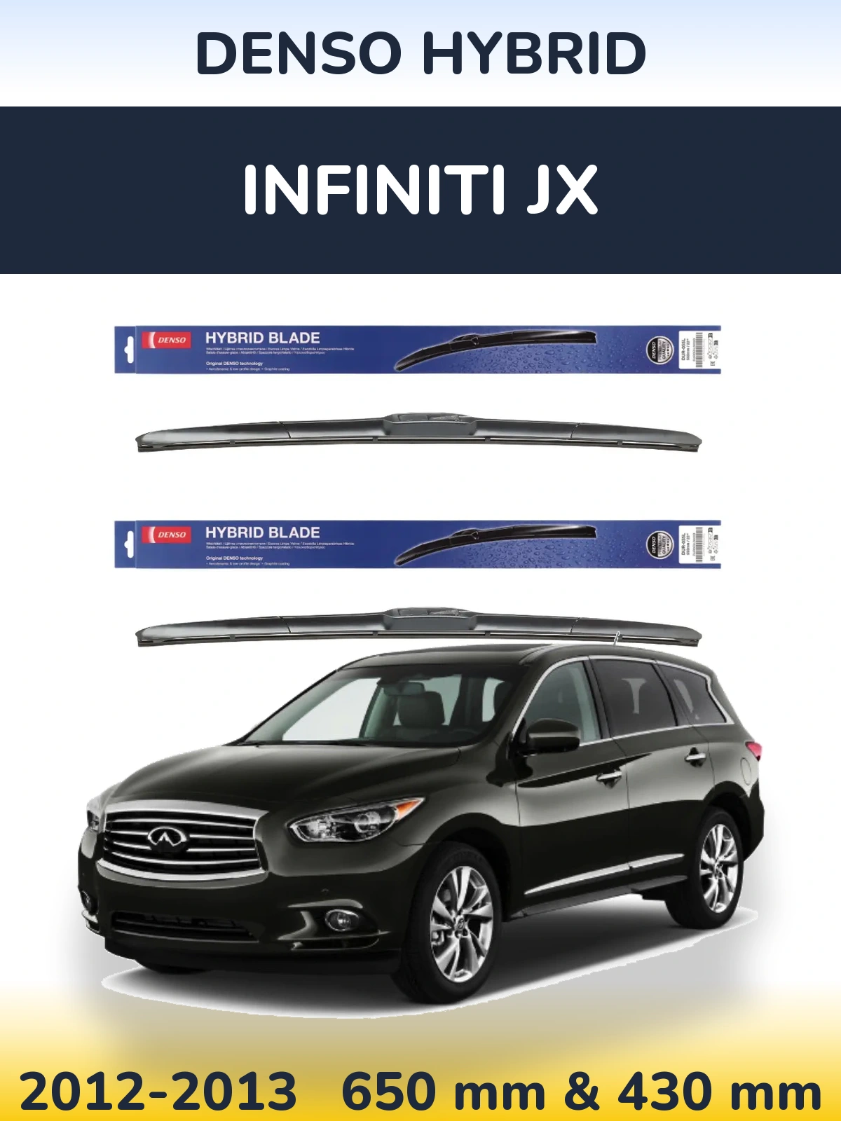 Komplet przednich wycieraczek Denso Hybrid 650 & 430 mm do Infiniti JX 2012-2013