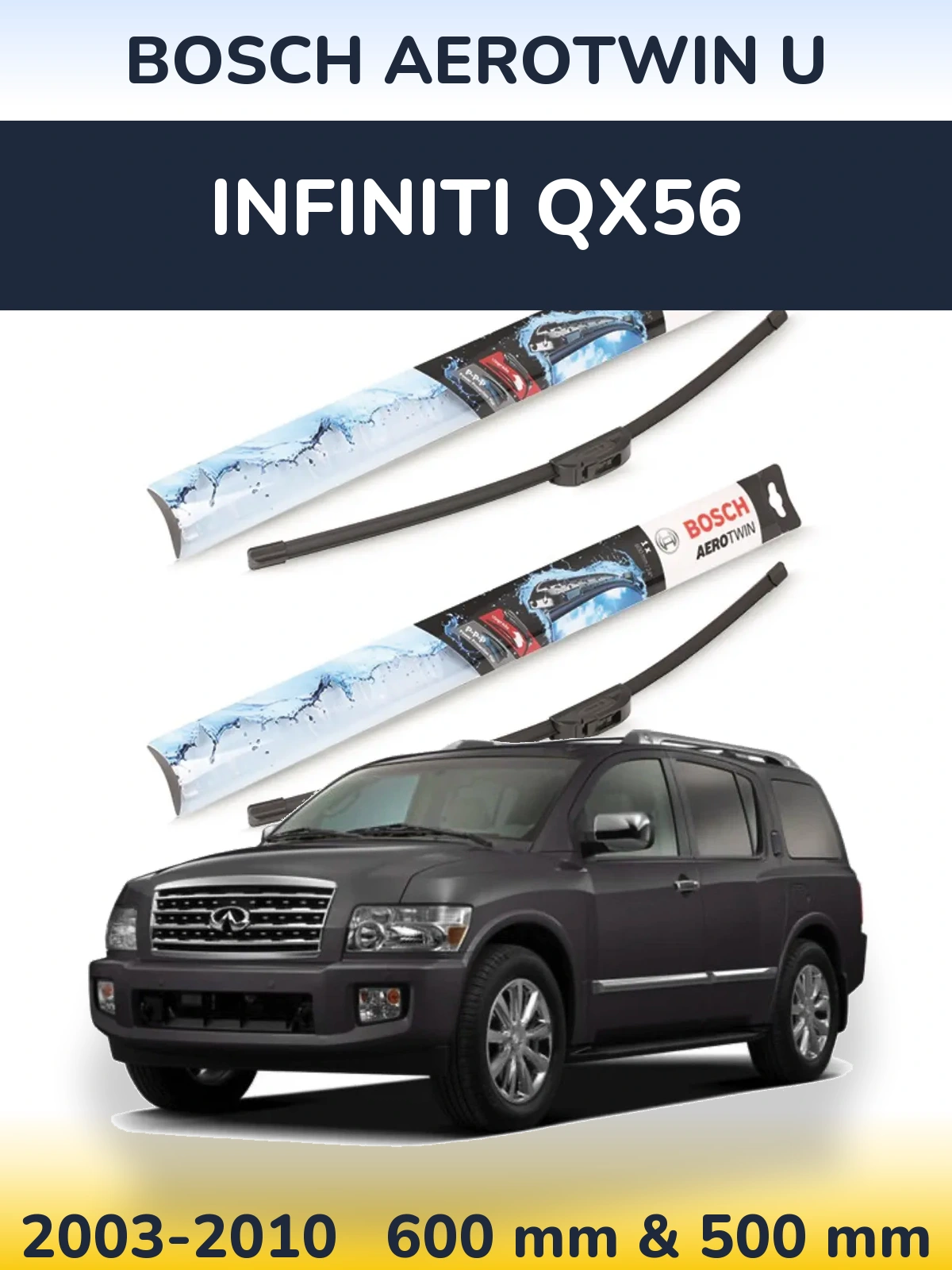 Комплект передних дворников BOSCH AeroTwin U 600 & 500 мм для Infiniti QX56 2003-2010