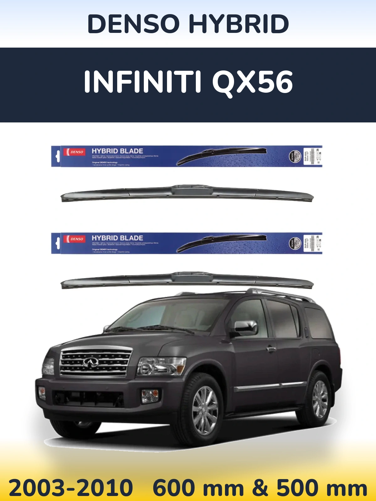 Komplet przednich wycieraczek Denso Hybrid 600 & 500 mm do Infiniti QX56 2003-2010