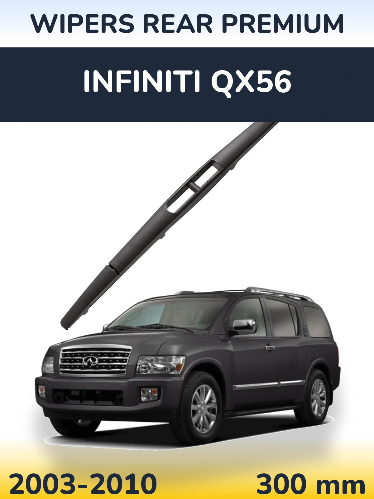 Tylna wycieraczka WIPERS REAR PREMIUM 300 mm do Infiniti QX56 2003-2010