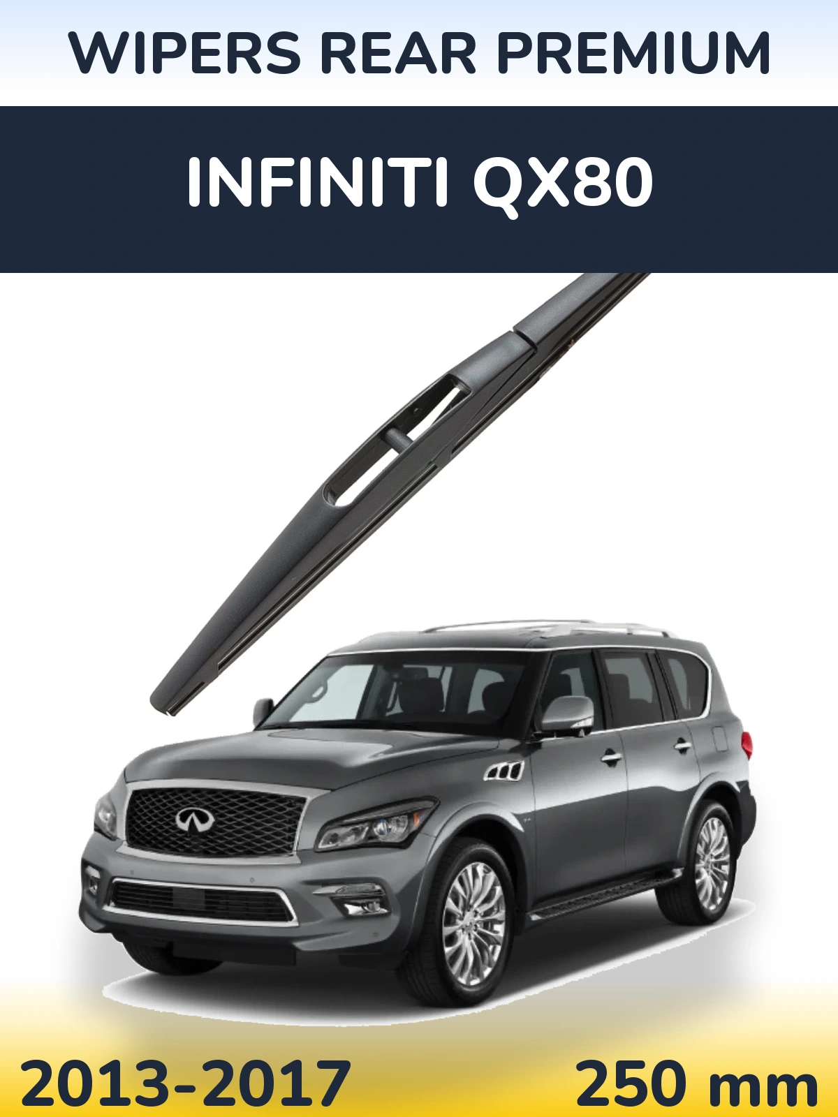 Tylna wycieraczka WIPERS REAR PREMIUM 250 mm do Infiniti QX80 2013-2017