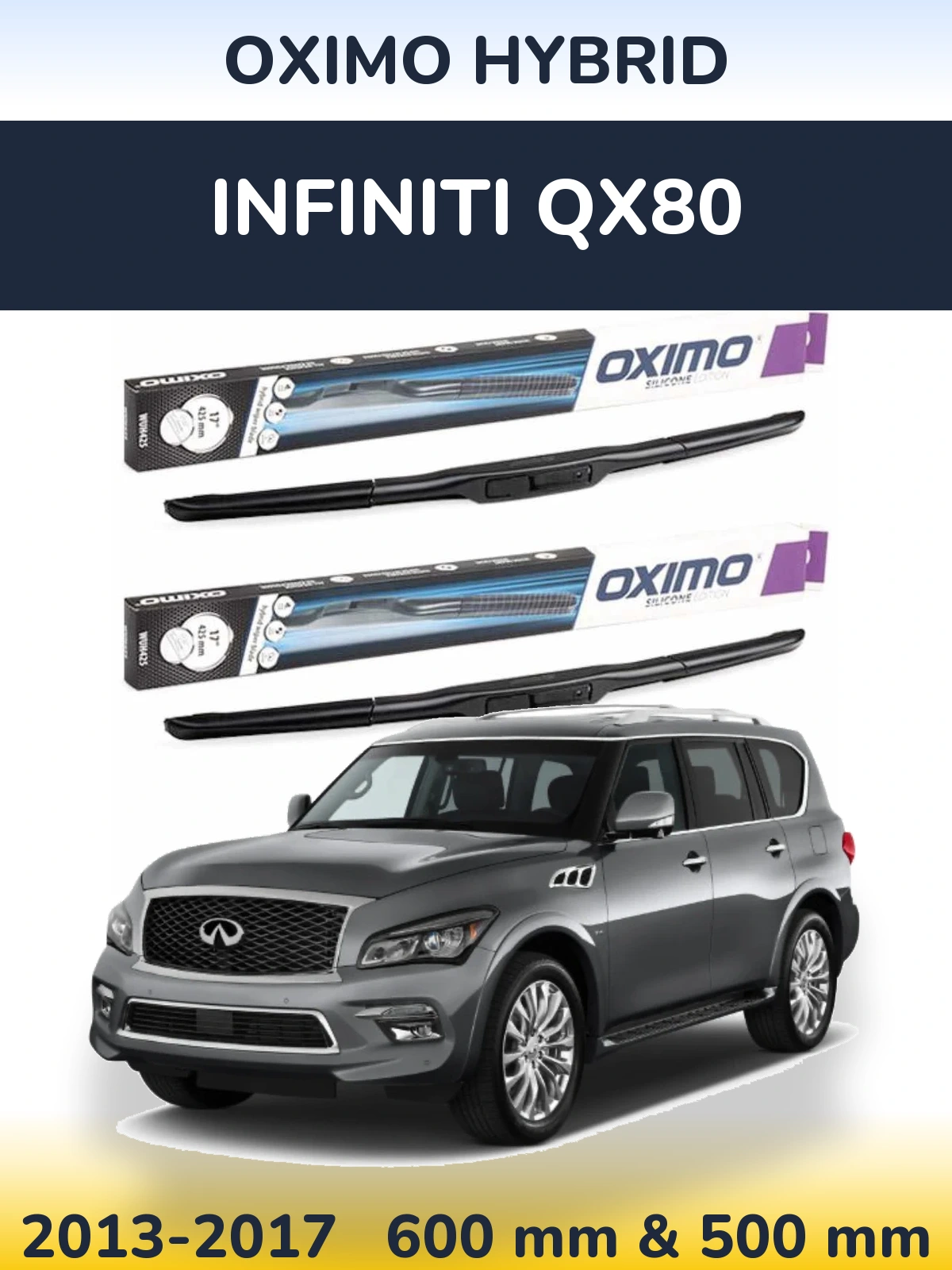 Front wiper blade set Oximo Hybrid 600 & 500 mm for Infiniti QX80 2013-2017