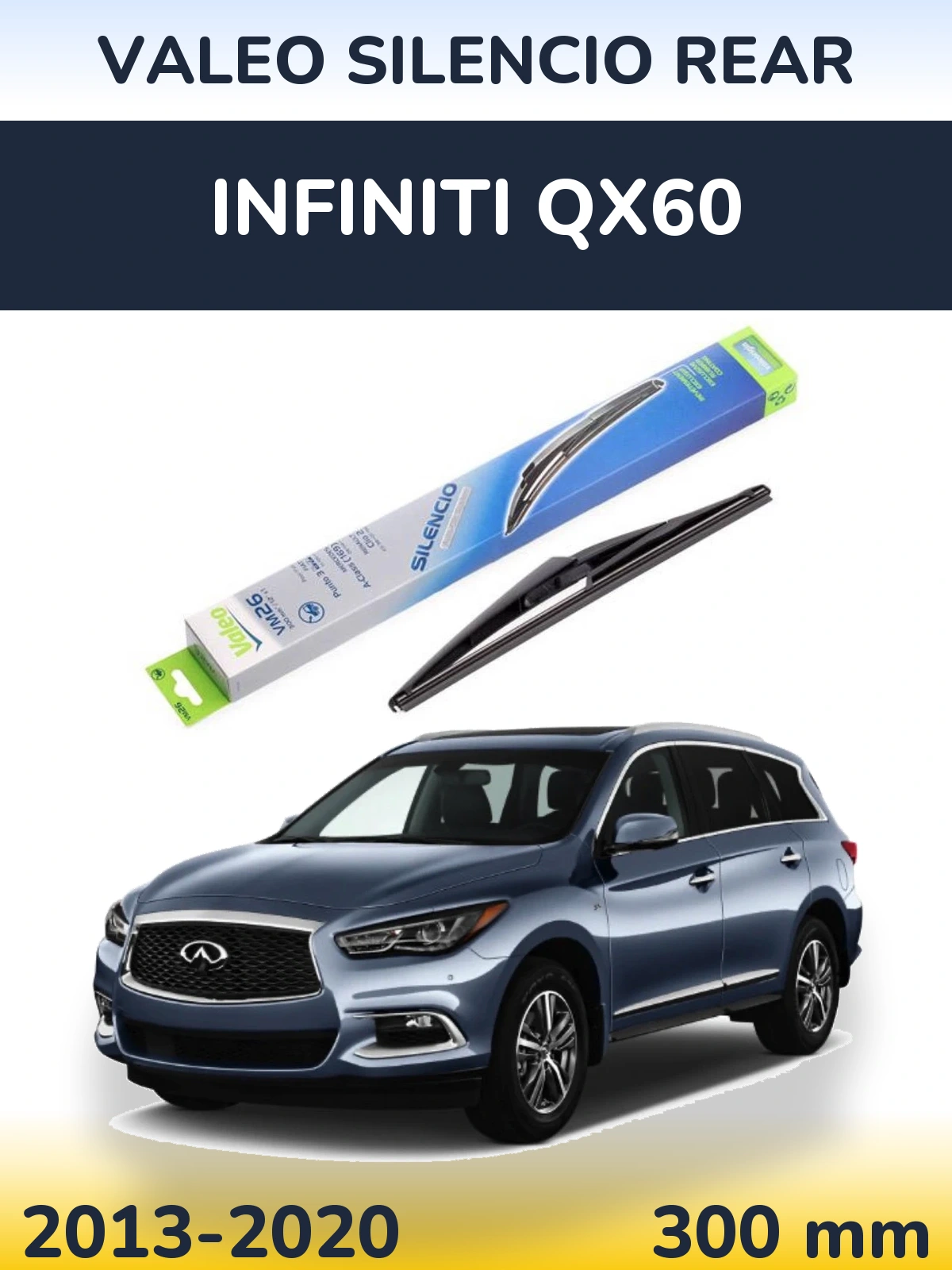 Rear wiper blade Valeo Silencio Rear 300 mm for Infiniti QX60 2013-2020