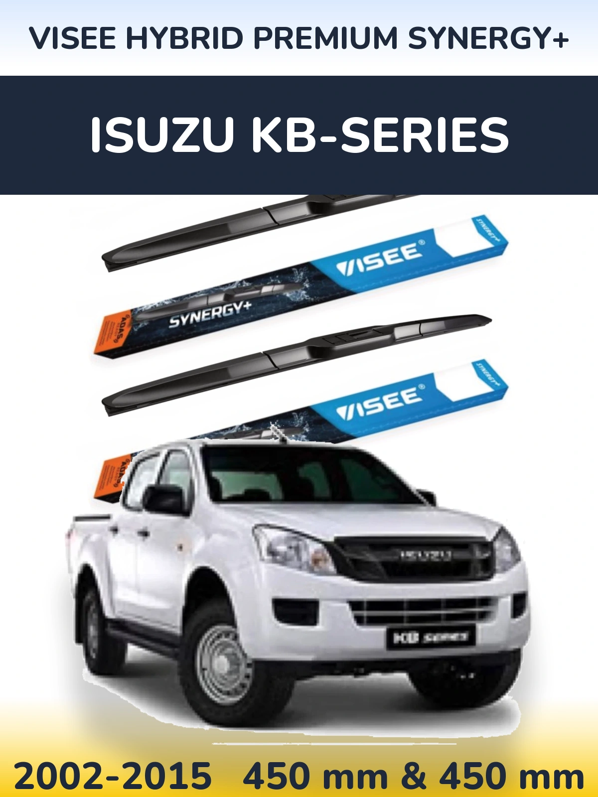 Komplet przednich wycieraczek VISEE HYBRID PREMIUM SYNERGY+ 450 & 450 mm do Isuzu KB-Series 2002-2015